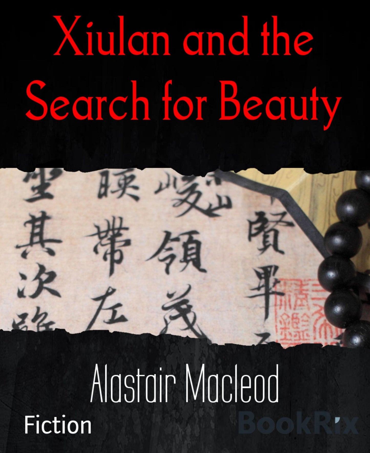 Xiulan and the Search for Beauty