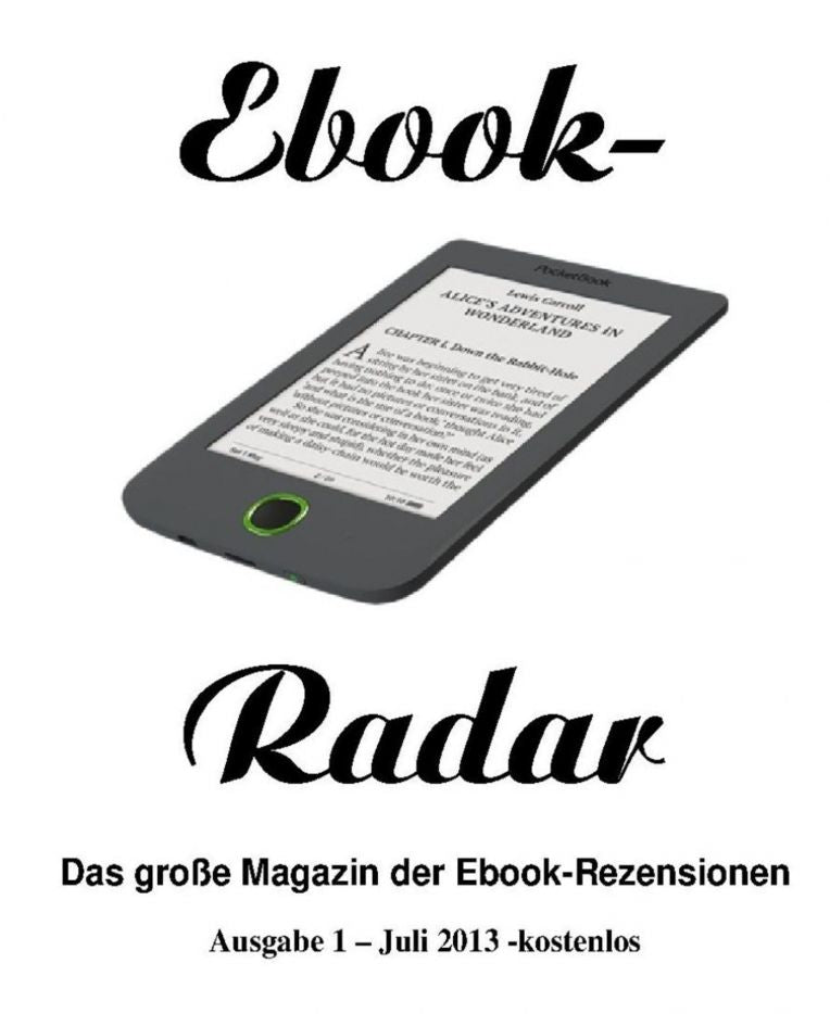 Ebook-Radar - Ausgabe 1: Das große Magazin der Ebook-Rezensionen