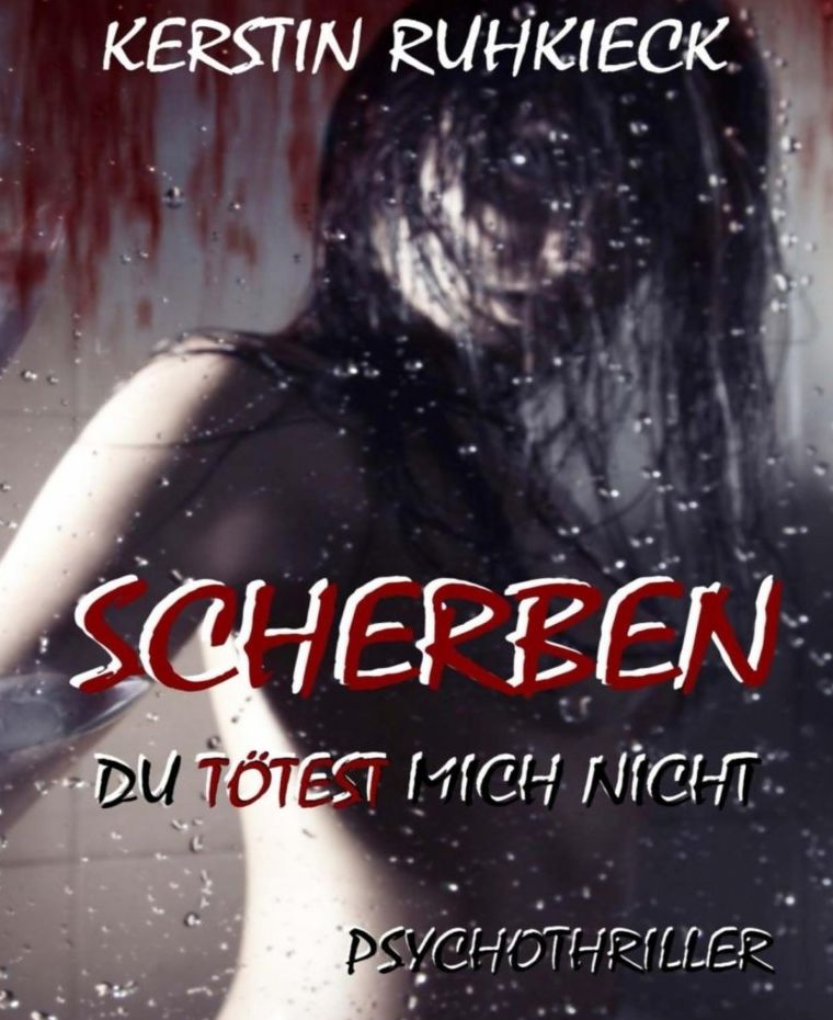 Scherben - Du tötest mich nicht