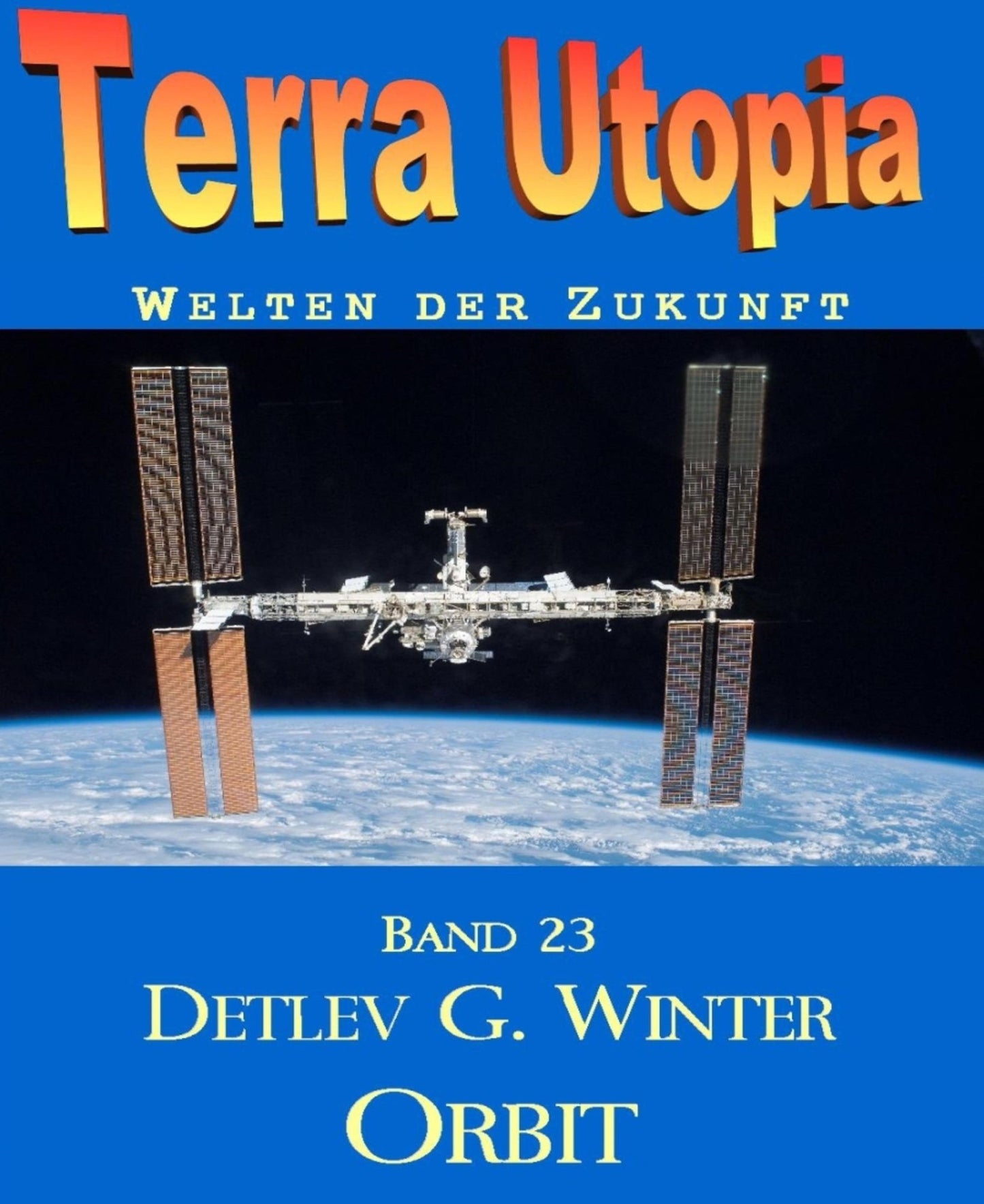 Orbit: Terra Utopia - Band 23
