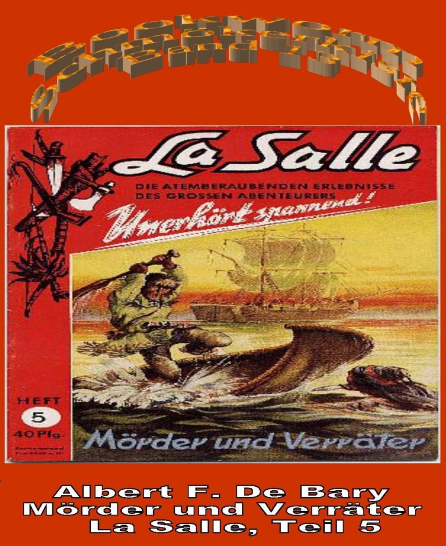 Mörder und Verräter: La Salle - Band 5