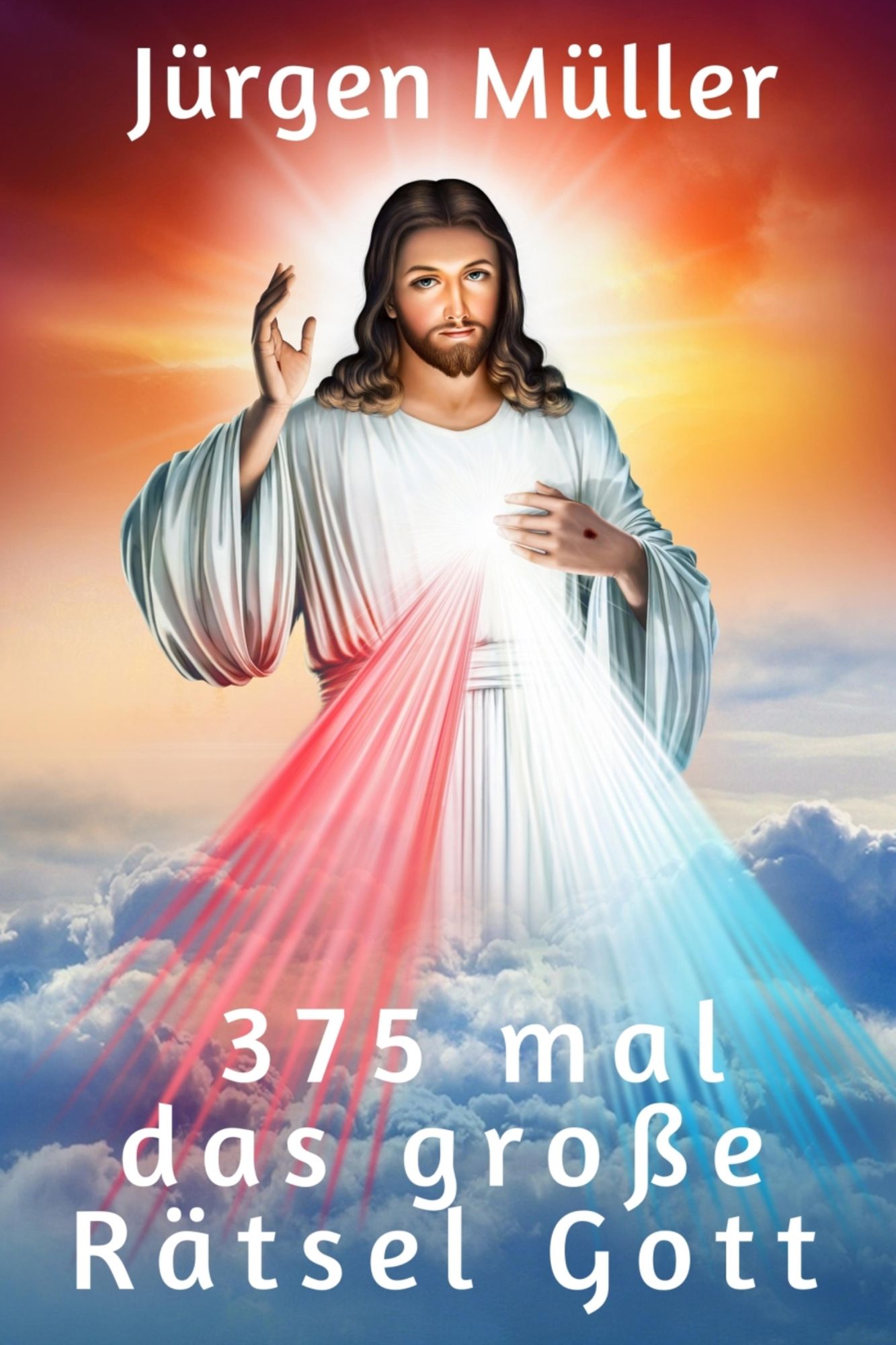 375 mal das große Rätsel Gott: Aphorismen, Zitate und Sprüche