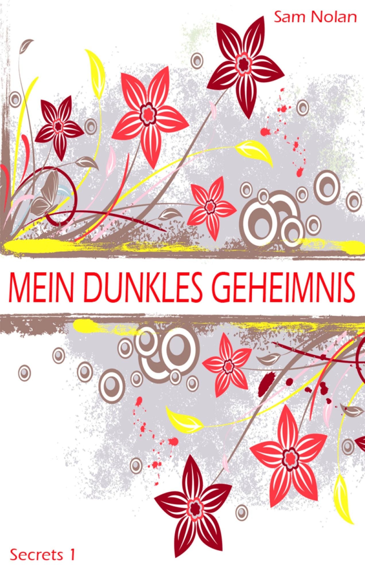 Mein dunkles Geheimnis: Secrets 1