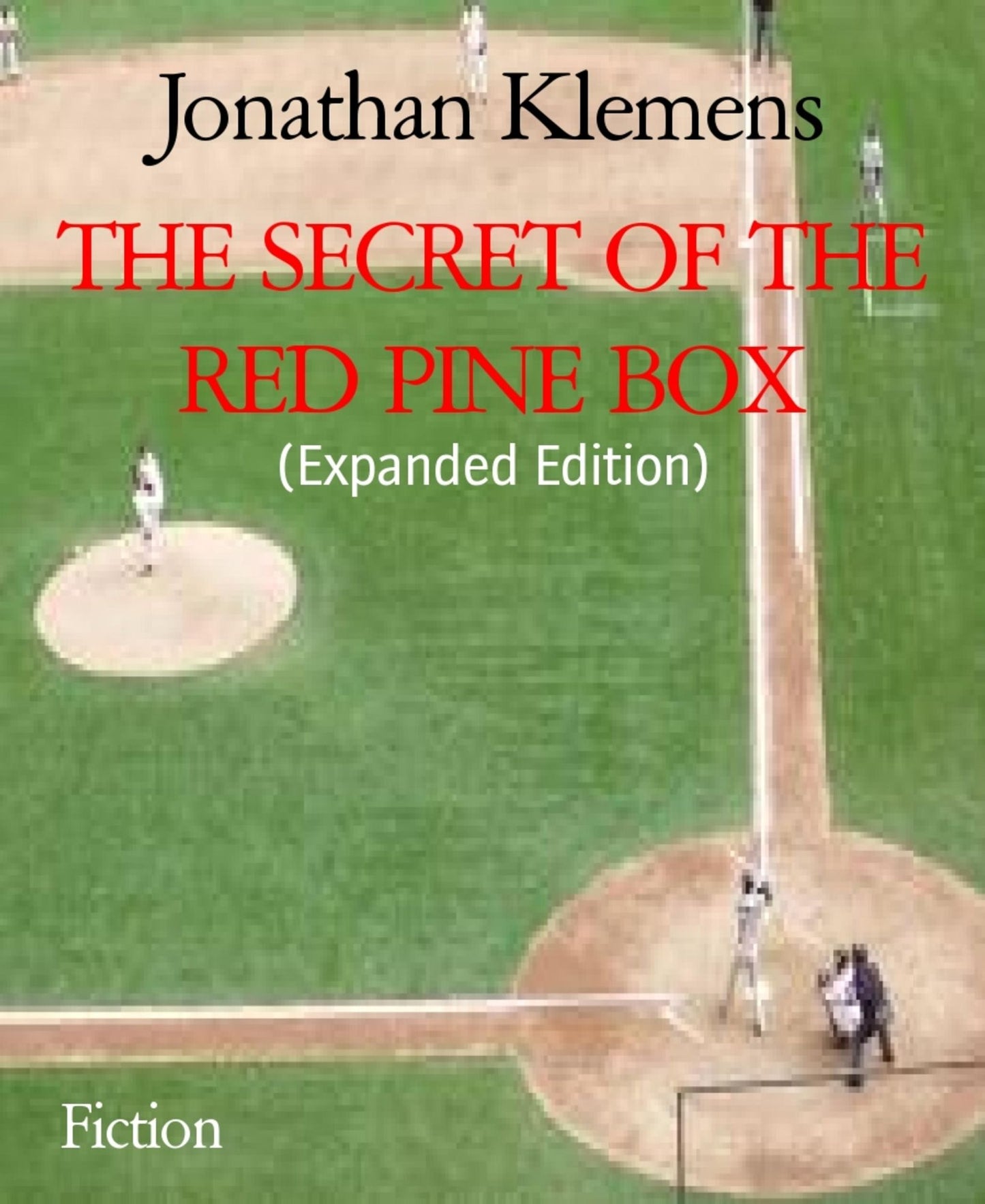 THE SECRET OF THE RED PINE BOX: (Expanded Edition)