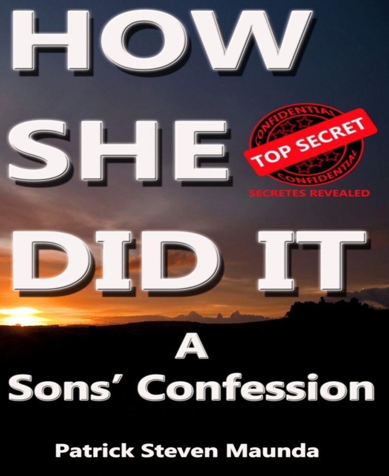 How She Did It: A Son's Confession