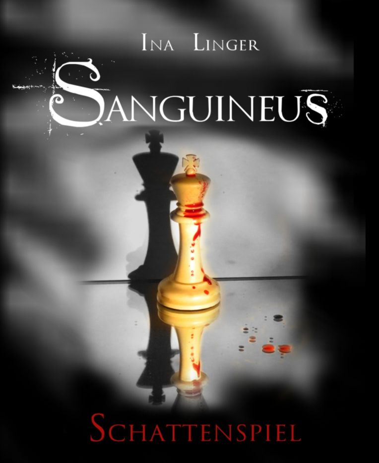 Sanguineus: Band III: Schattenspiel