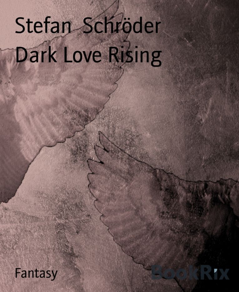 Dark Love Rising: Die Liebe siegt.