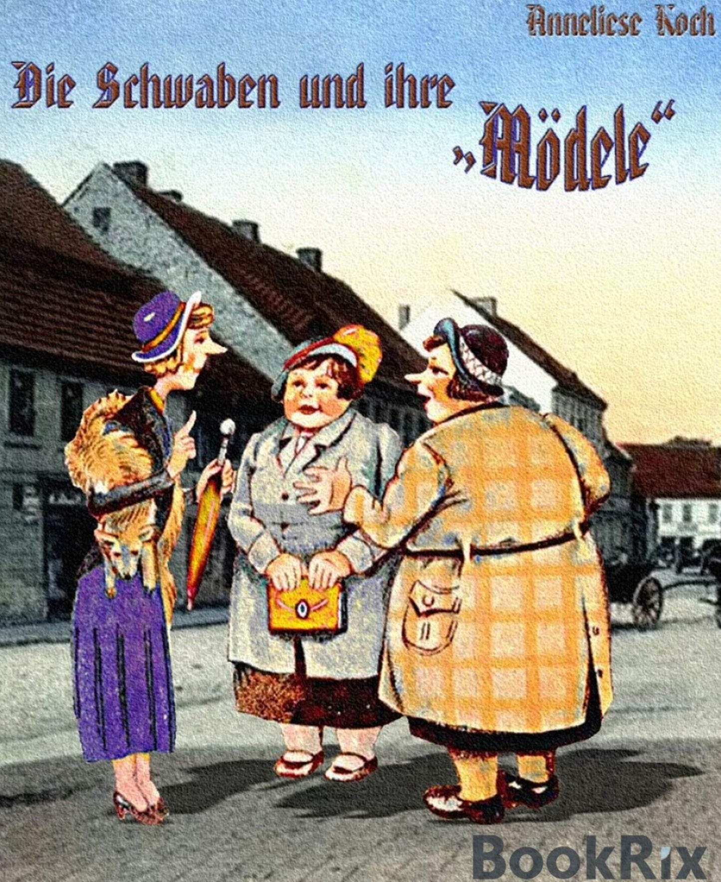 Die Schwaben und ihre "Mödele