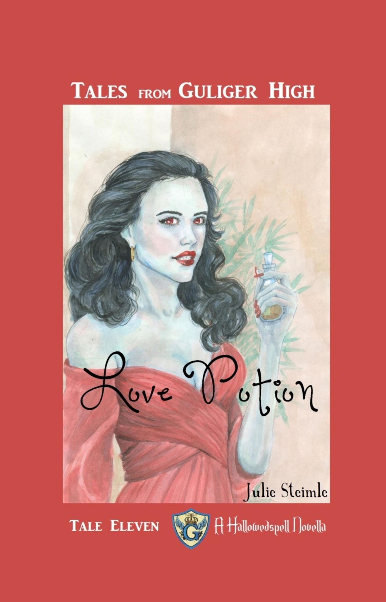 Tales from Gulinger High Tale Eleven: Love Potion