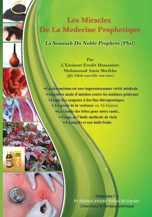 La Sounnah Du Noble Prophete (Pbsl): Les Miracles De La edecine Prophetique