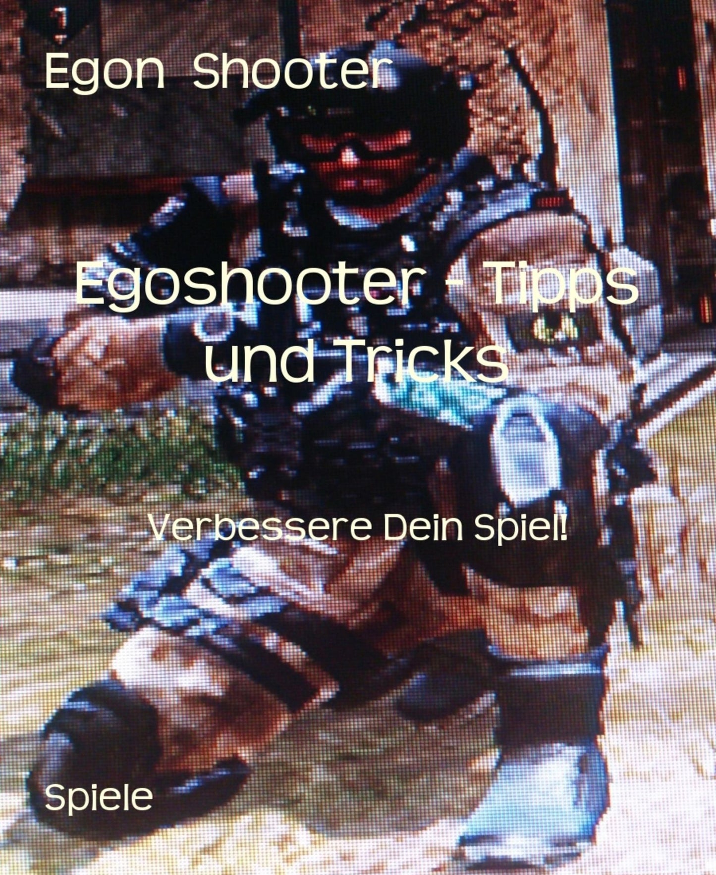 Egoshooter - Tipps und Tricks: Verbessere Dein Spiel!