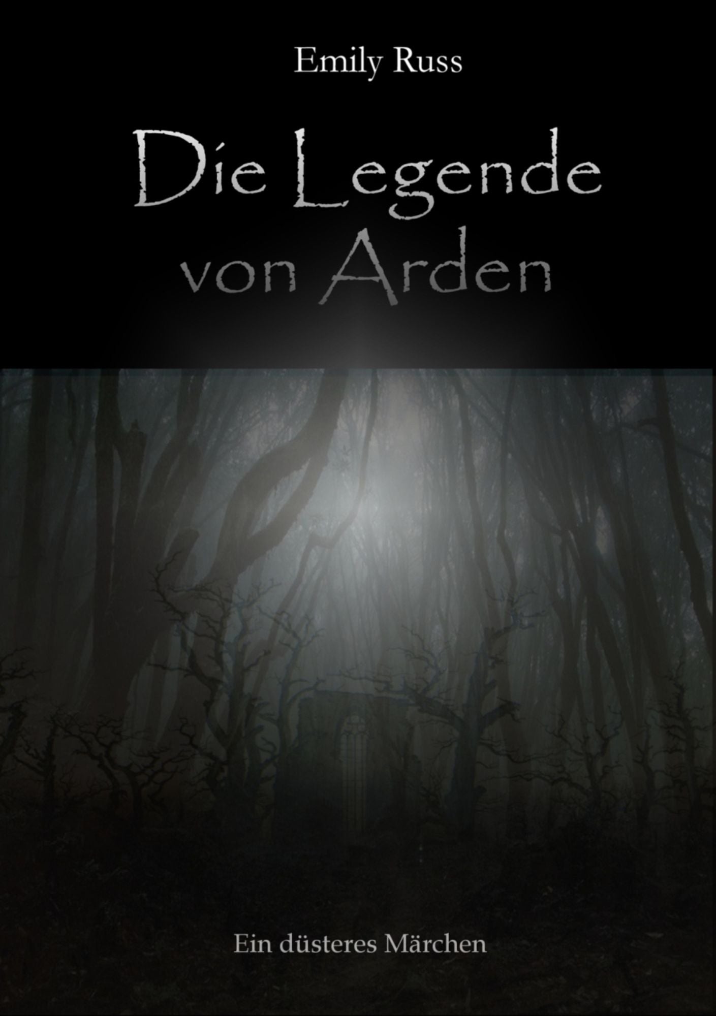 Die Legende von Arden: Ein düsteres Märchen