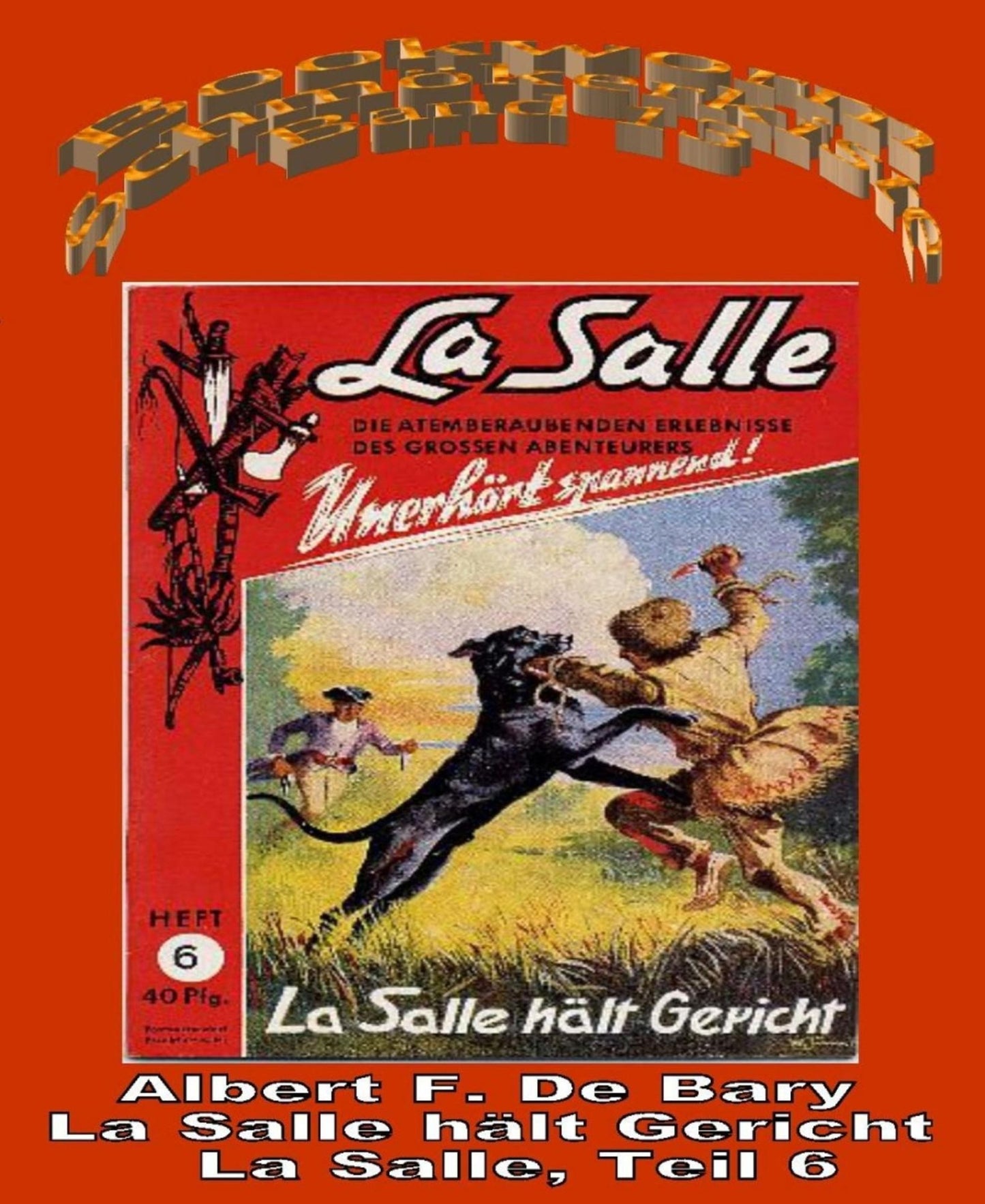 La Salle hält Gericht: La Salle Band 6