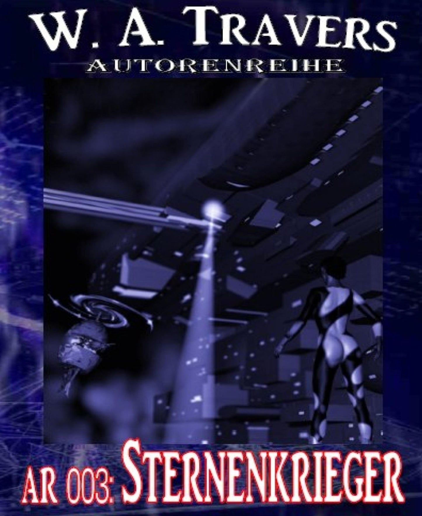 Autorenreihe 003: Sternenkrieger