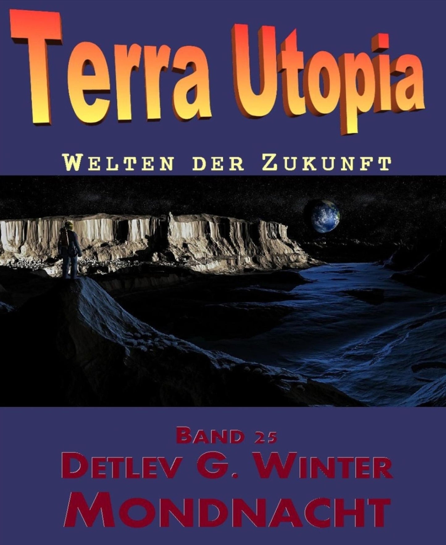 Mondnacht: Terra Utopia - Band 25