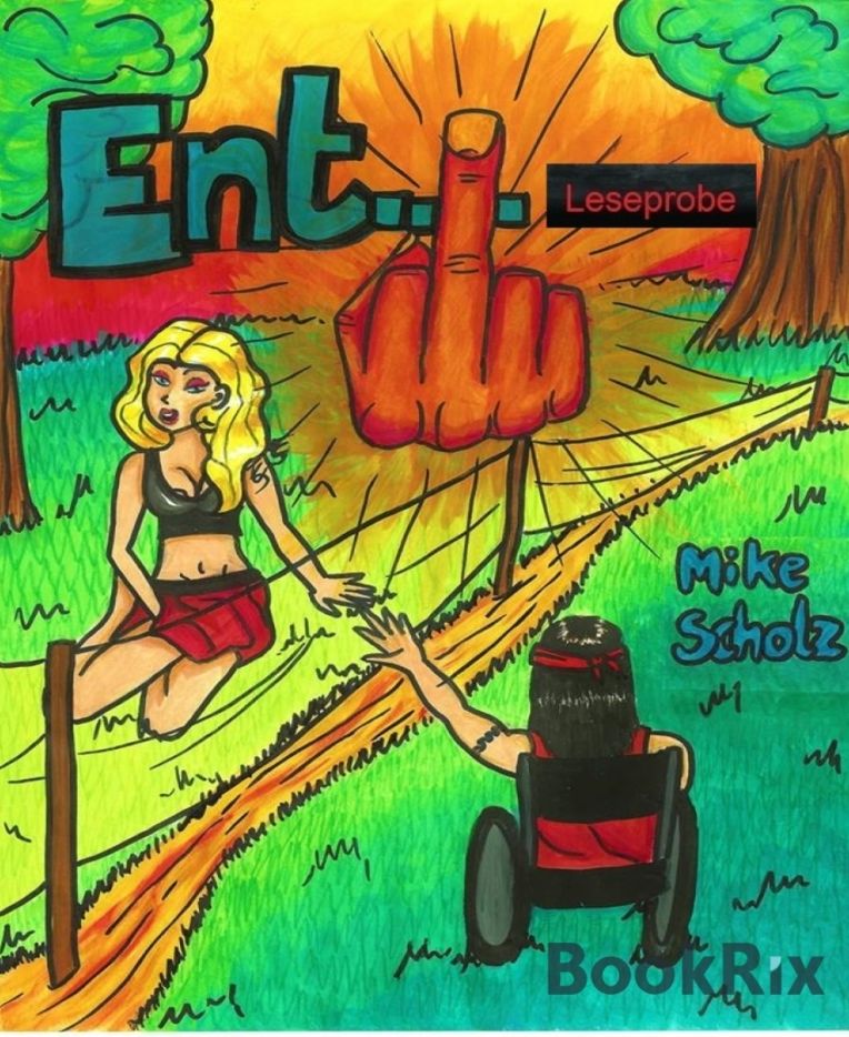 Ent... - Leseprobe: (vollständig bald erhältlich)