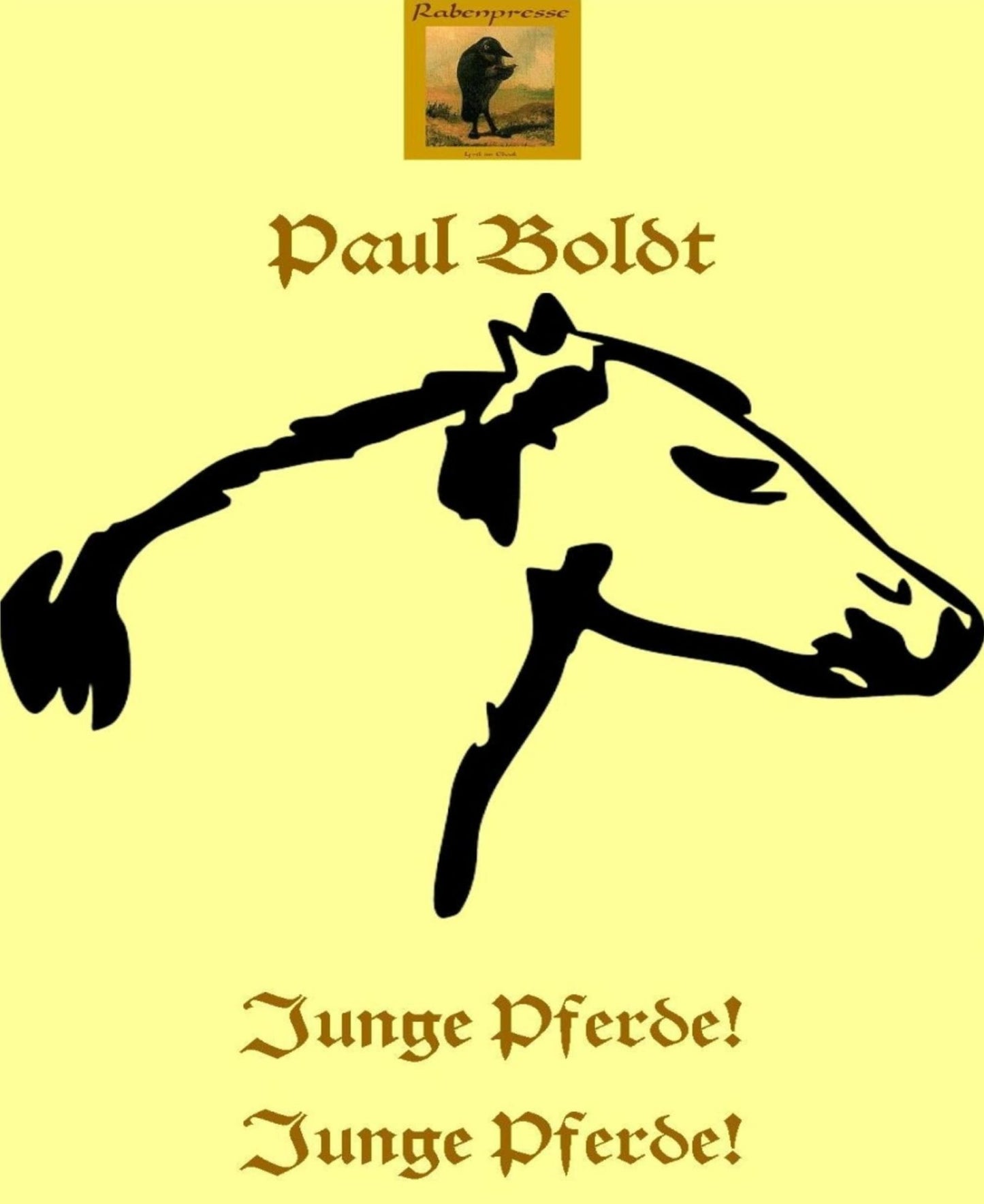 Junge Pferde! Junge Pferde!: Expressionistische Gedichte