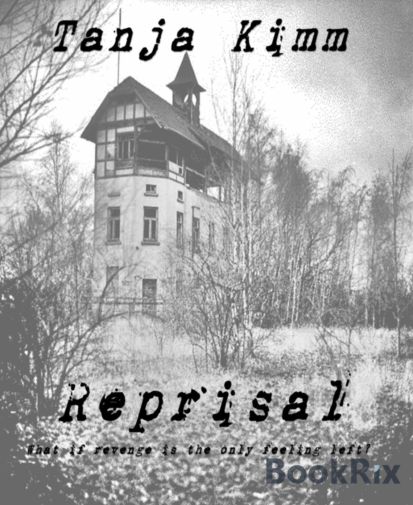 Reprisal: A Short Story