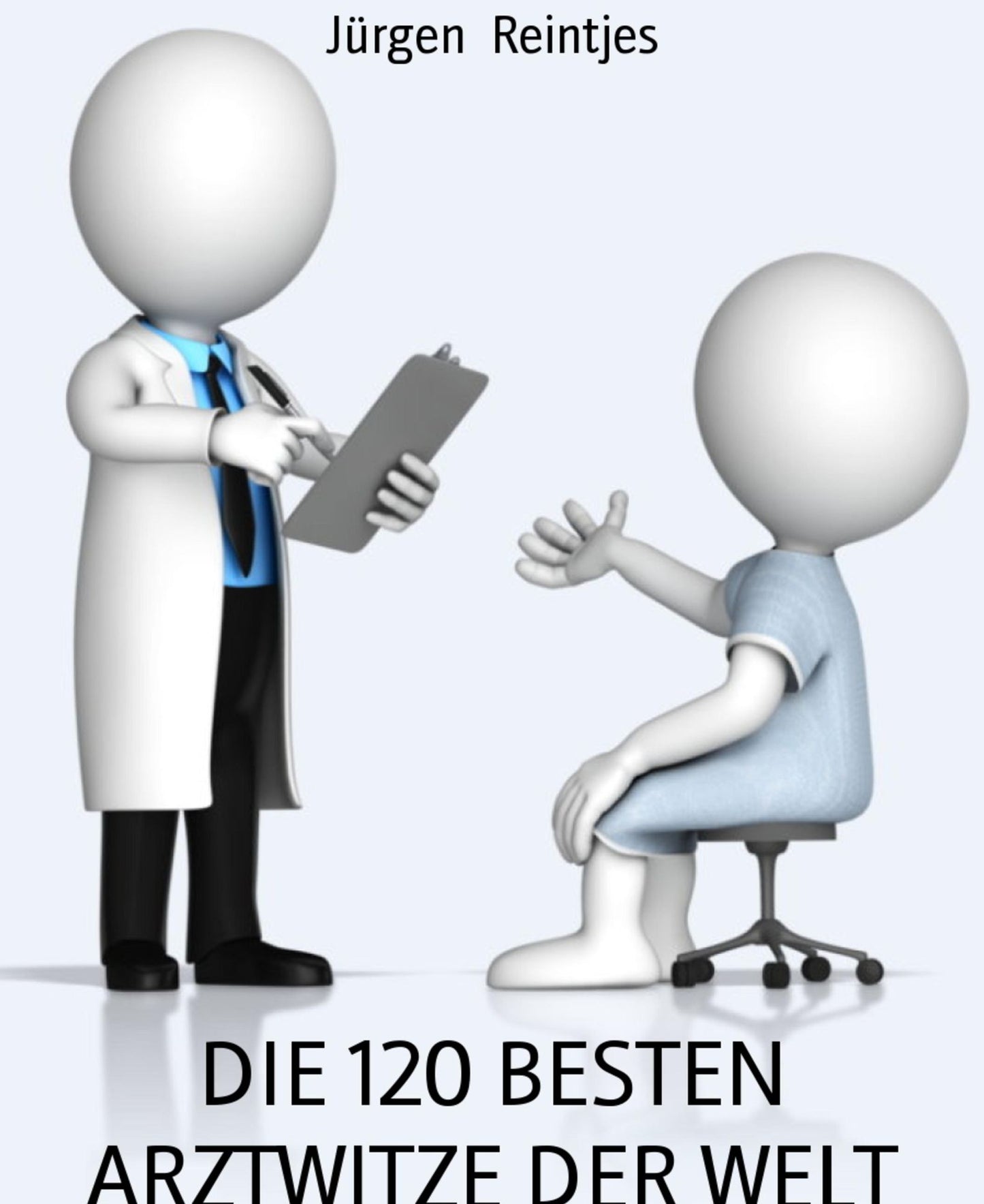 DIE 120 BESTEN ARZTWITZE DER WELT