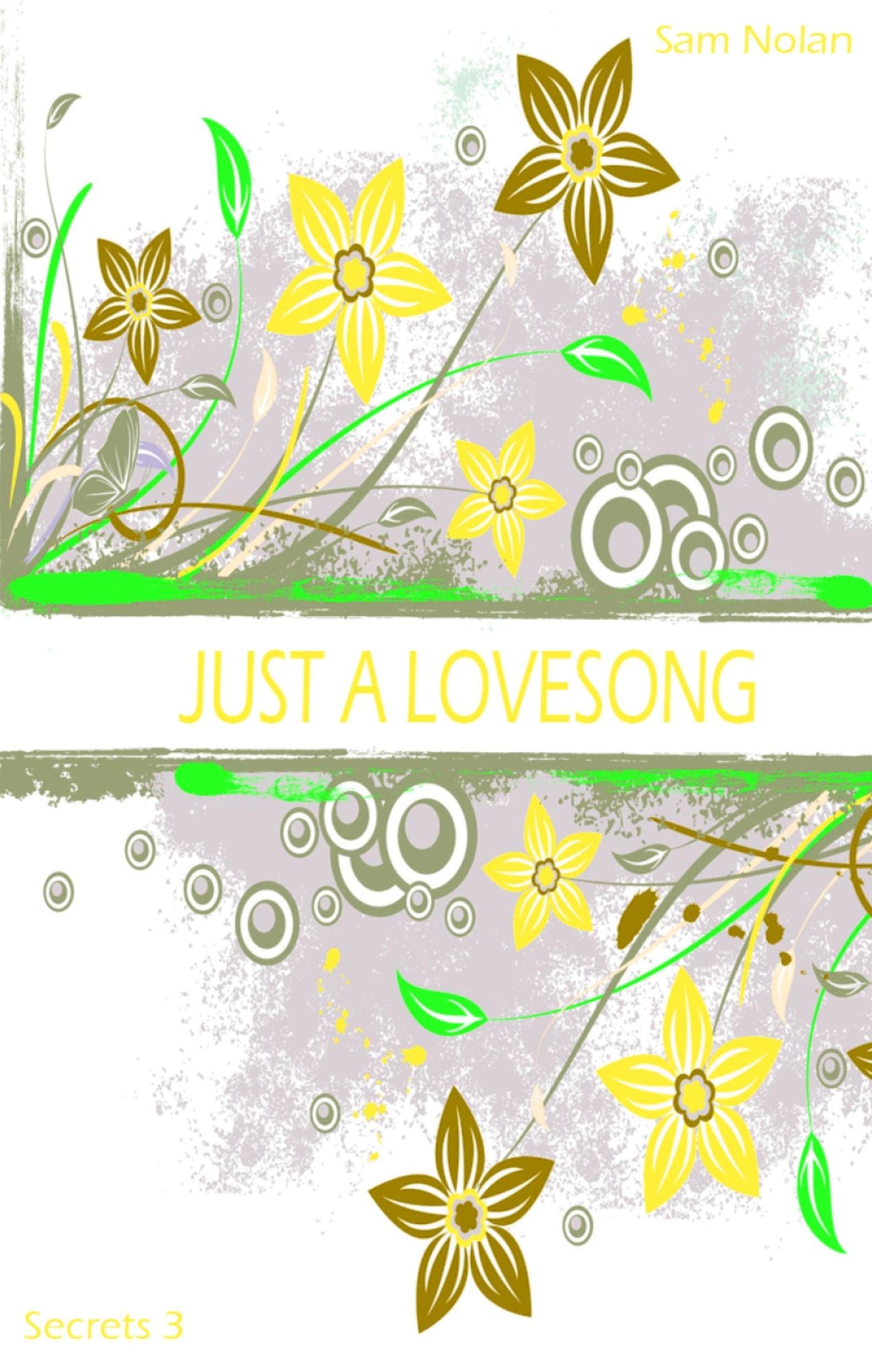 Just a lovesong: Secrets 3