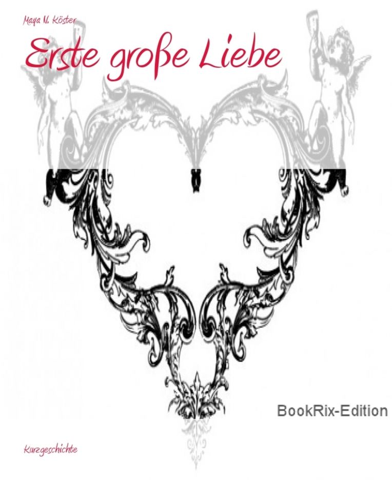 Erste große Liebe