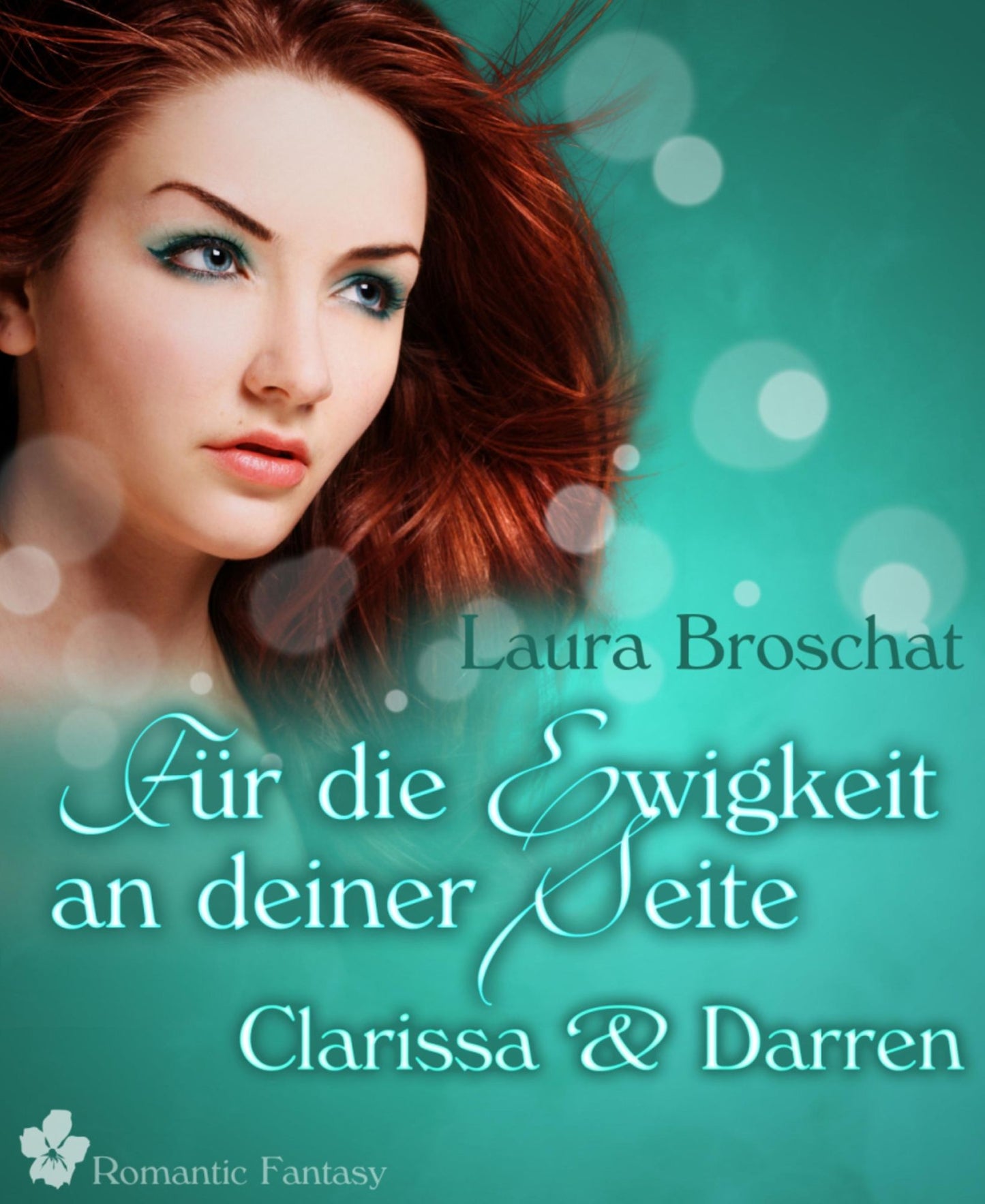 Für die Ewigkeit an deiner Seite: Clarissa und Darren