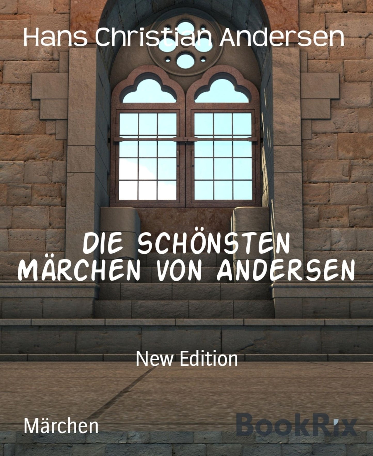 Die schönsten Märchen von Andersen: New Edition