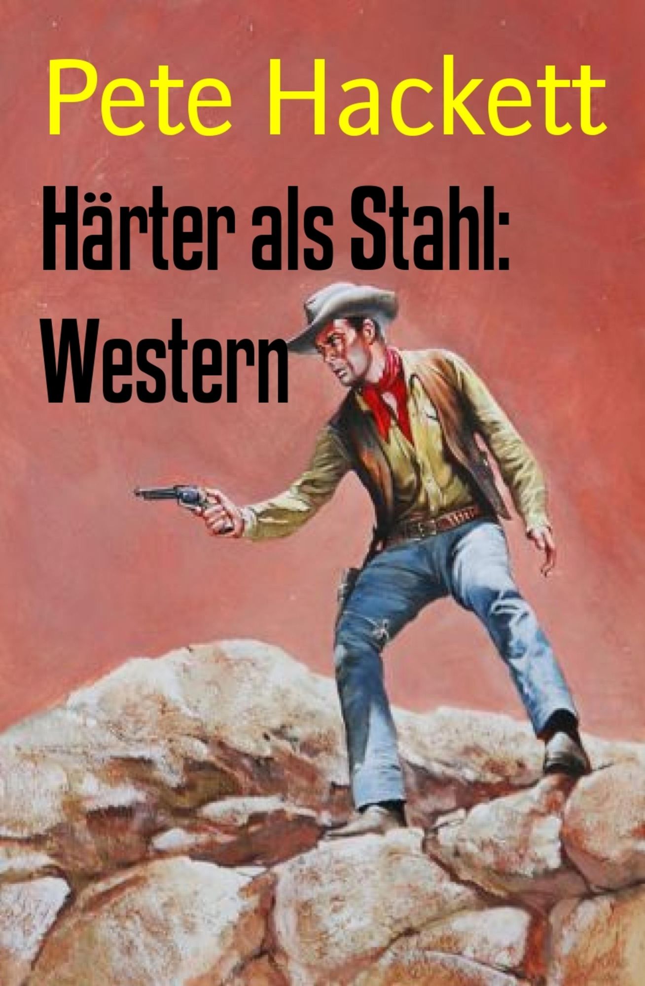 Härter als Stahl: Western: Cassiopeiapress Spannung