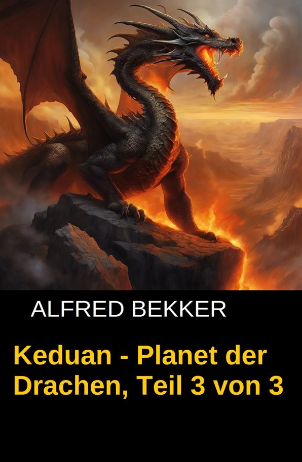 Keduan - Planet der Drachen, Teil 3 von 3