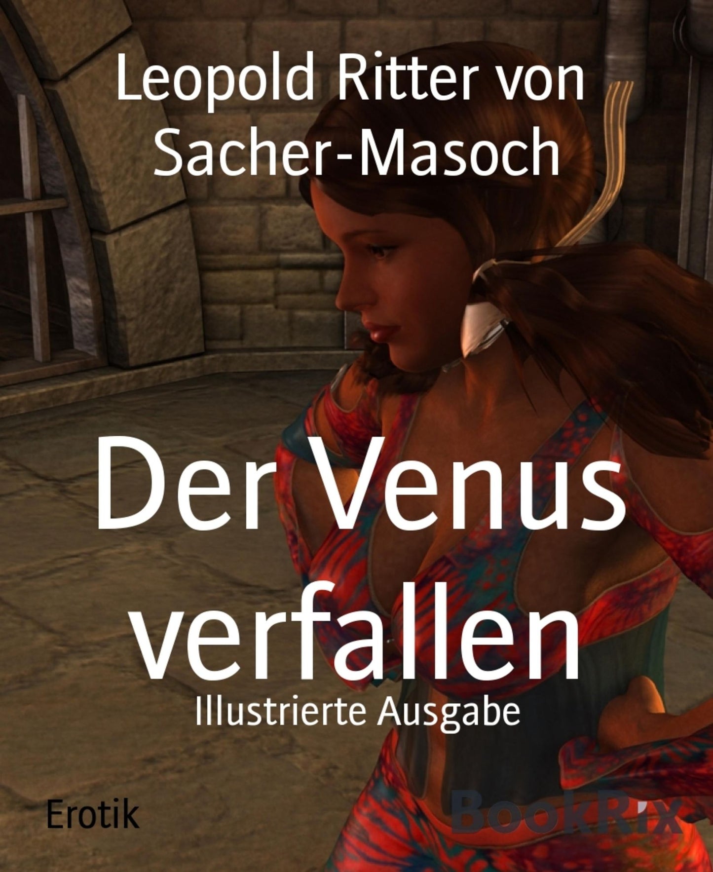 Der Venus verfallen: Illustrierte Ausgabe