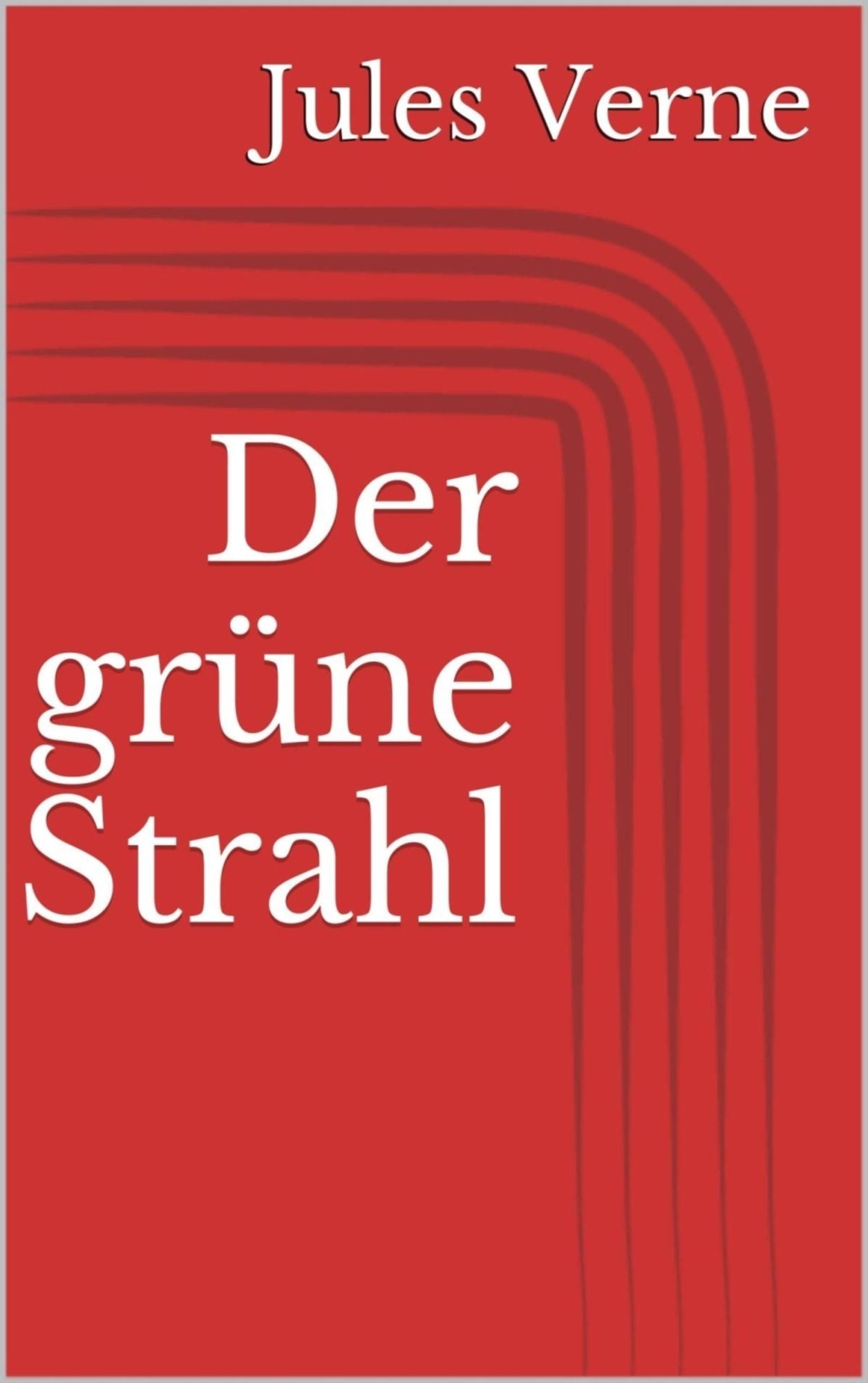 Der grüne Strahl