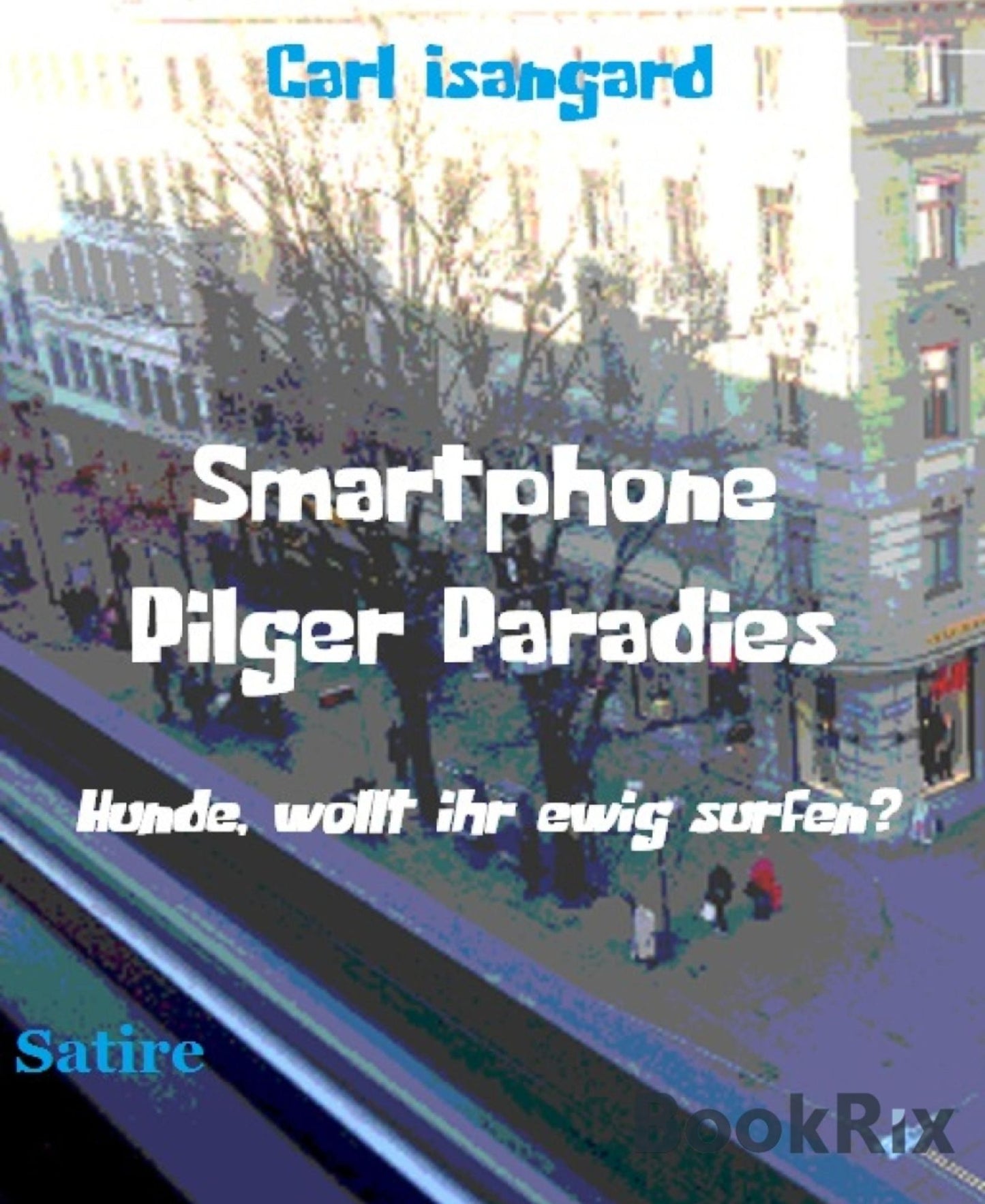 Smartphone Pilger Paradies: Hunde, wollt ihr ewig surfen?