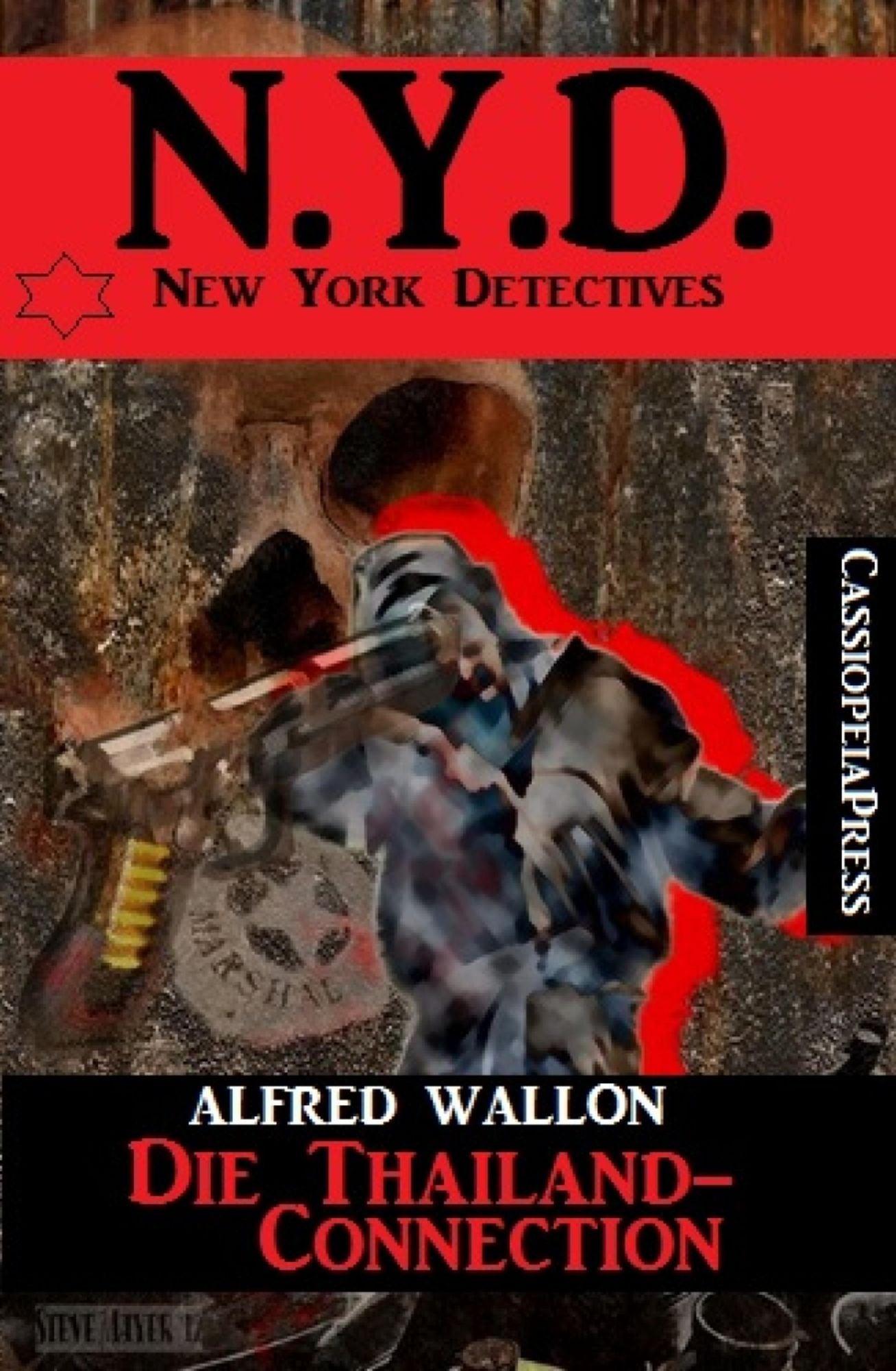 N.Y.D. - Die Thailand-Connection (New York Detectives): Cassiopeiapress Spannung