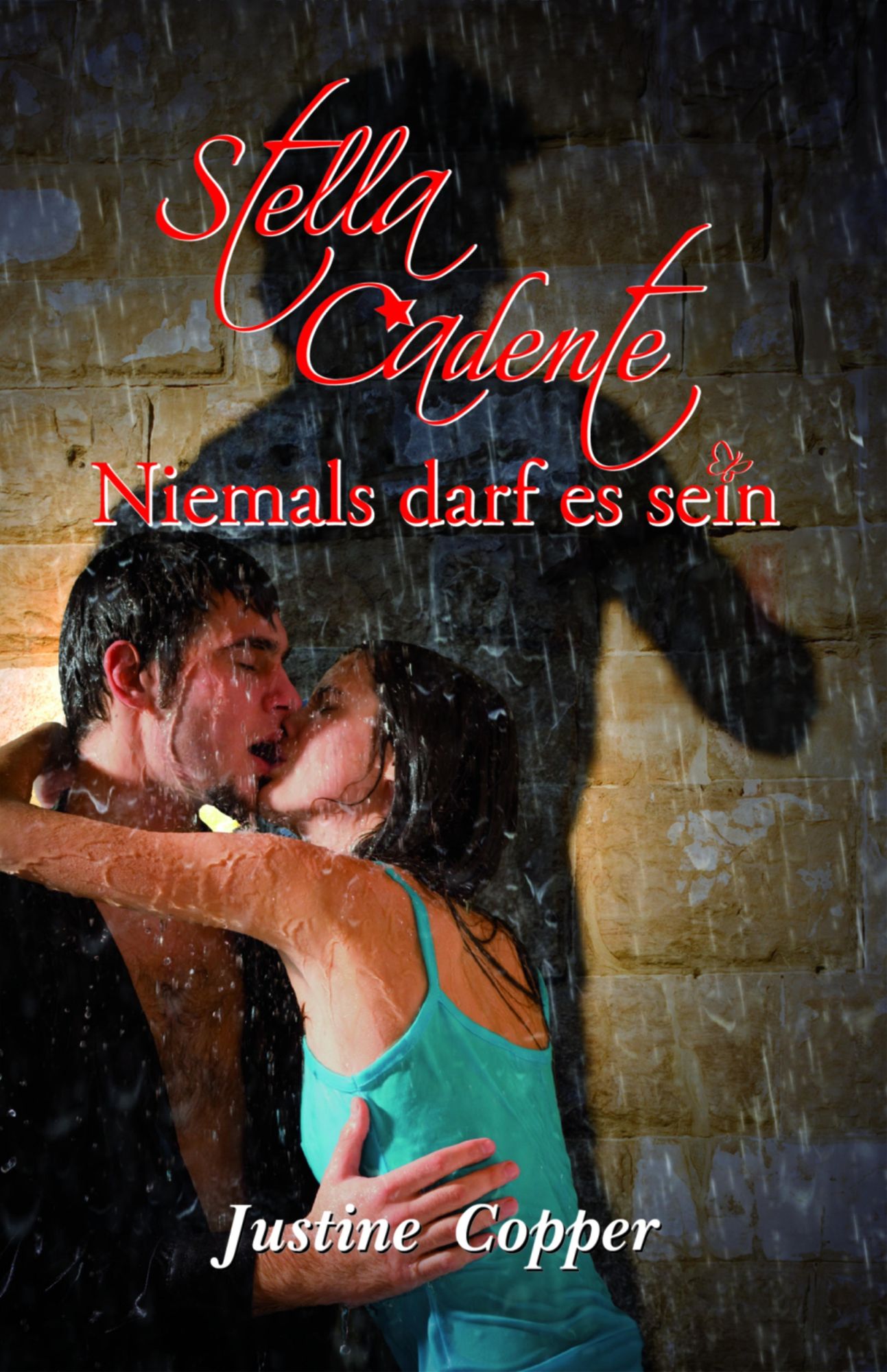 Stella Cadente - Niemals darf es sein