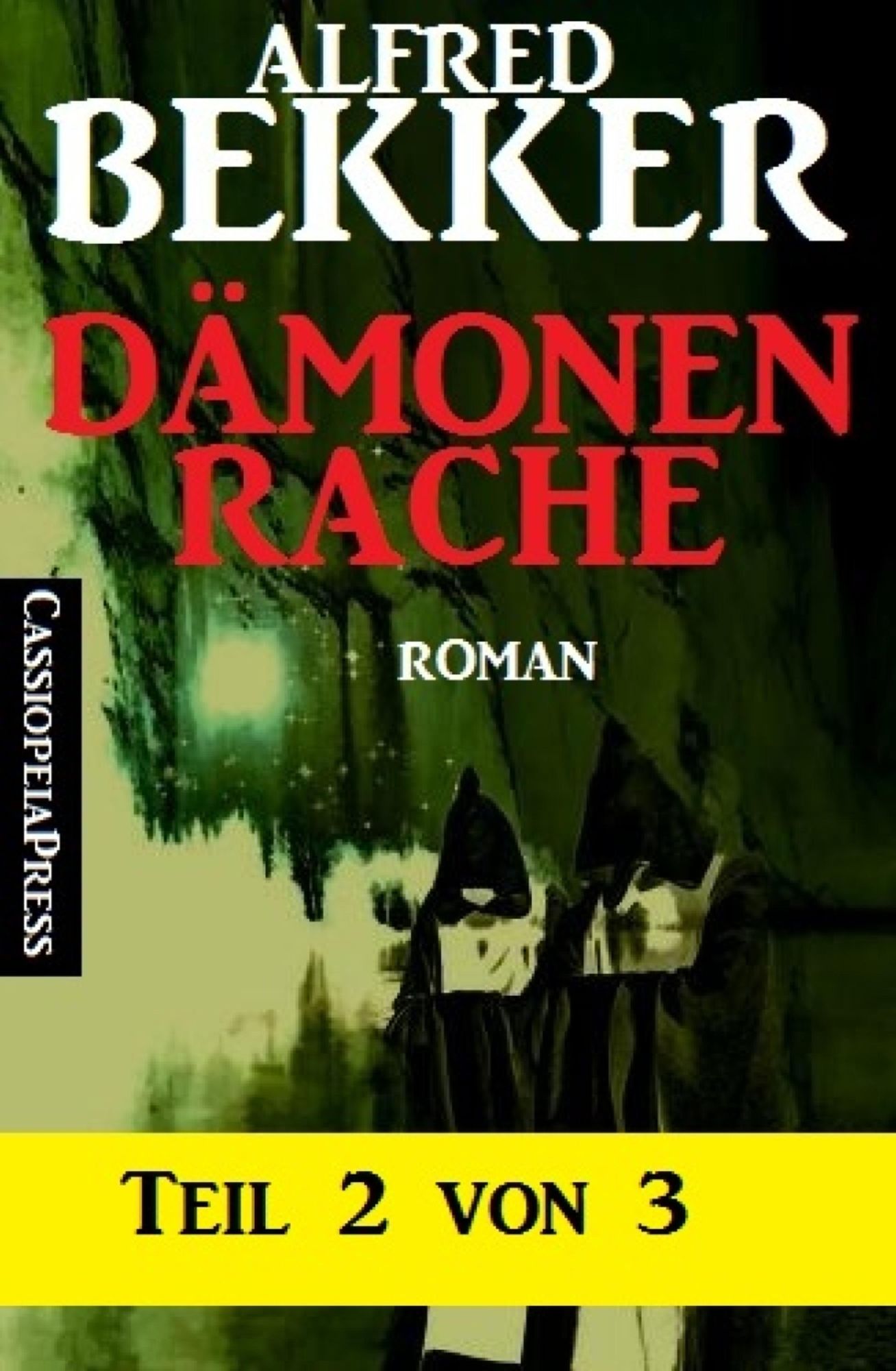 Dämonenrache, Teil 2 von 3
