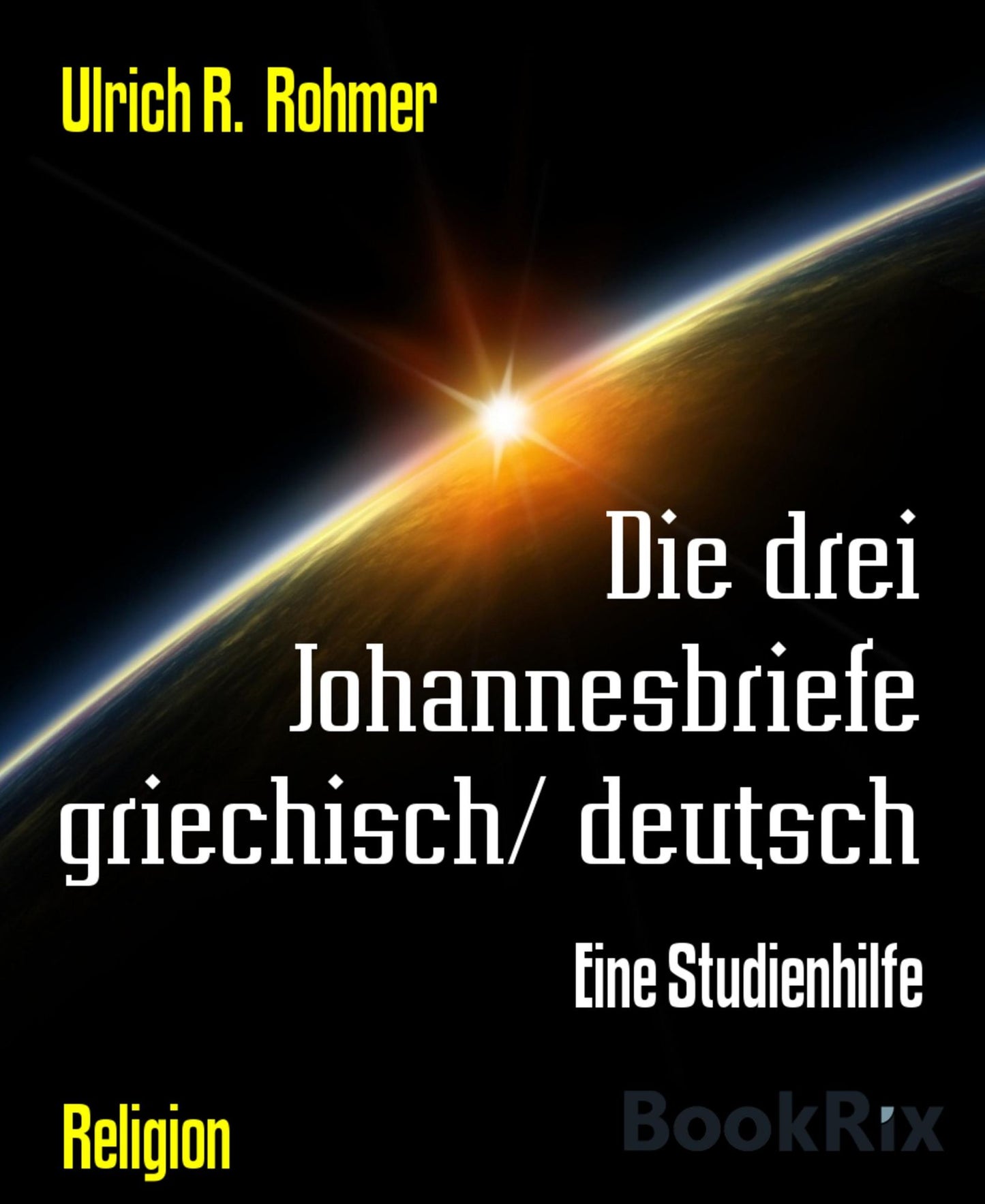 Die drei Johannesbriefe griechisch/ deutsch: Eine Studienhilfe