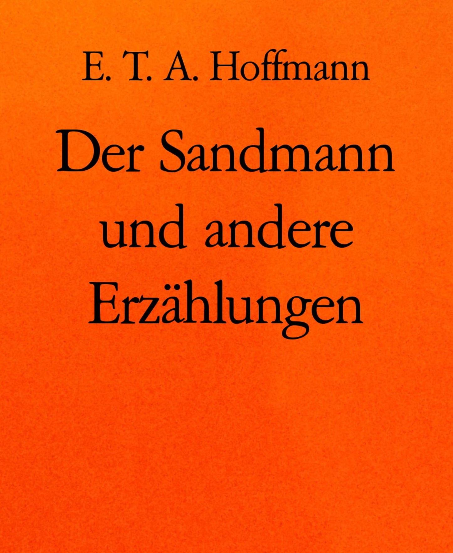 Der Sandmann und andere Erzählungen