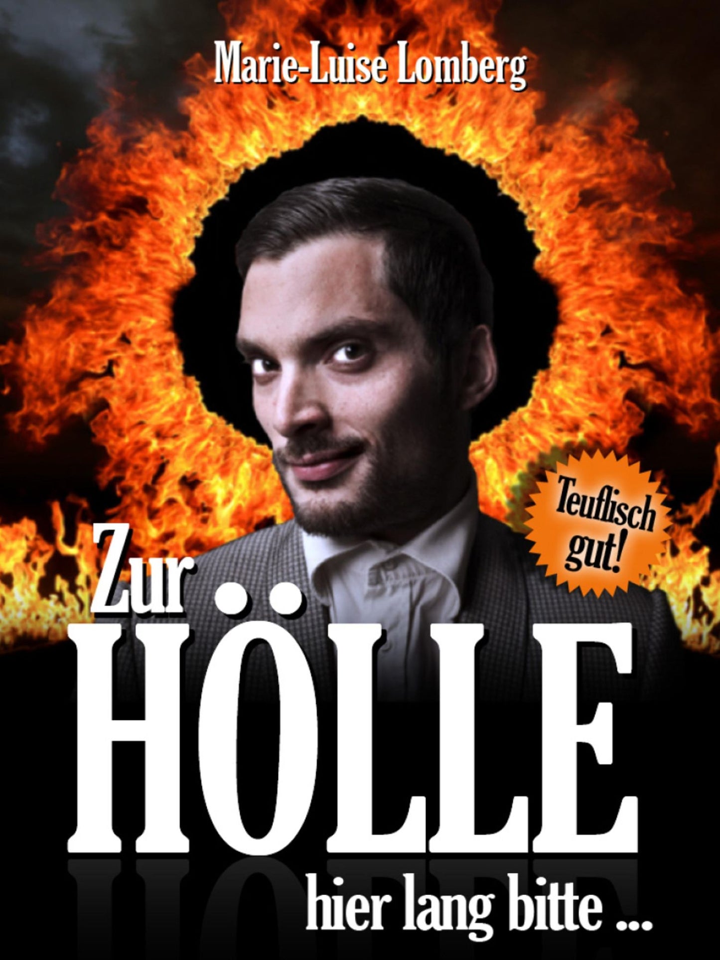 Zur Hölle hier lang bitte...