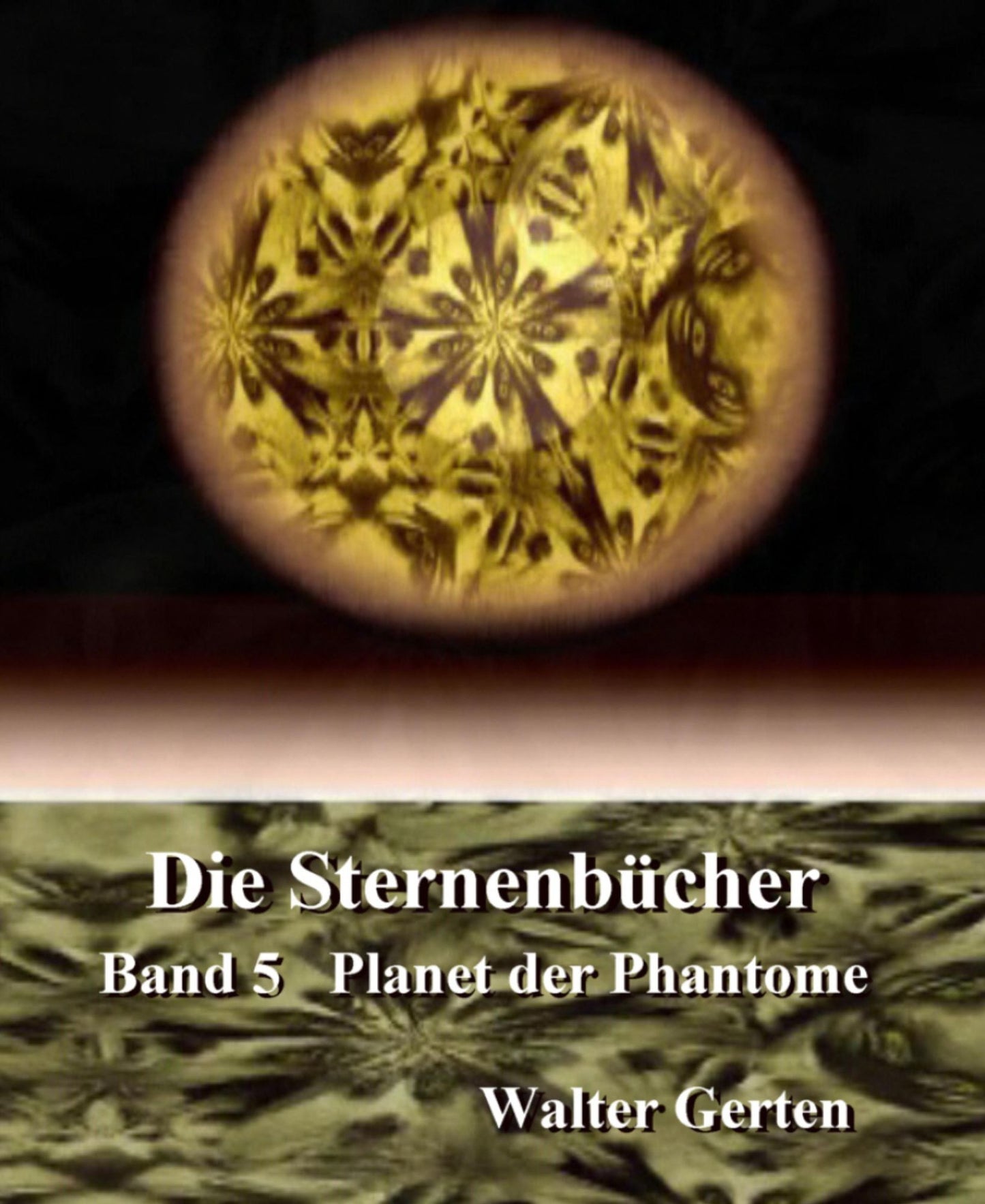 Die Sternenbücher Band 5 Planet der Phantome