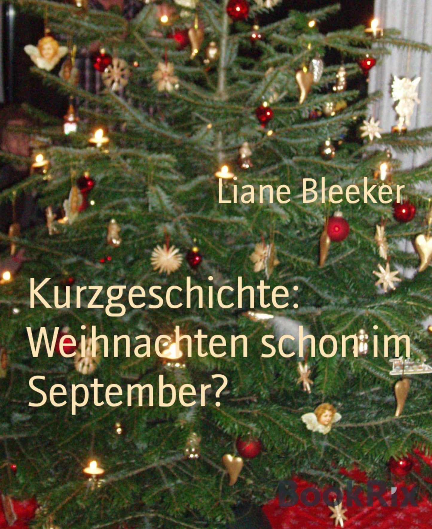 Kurzgeschichte: Weihnachten schon im September?: Oder - wie man sich richtig auf das Weihnachtsfest vorbereitet.