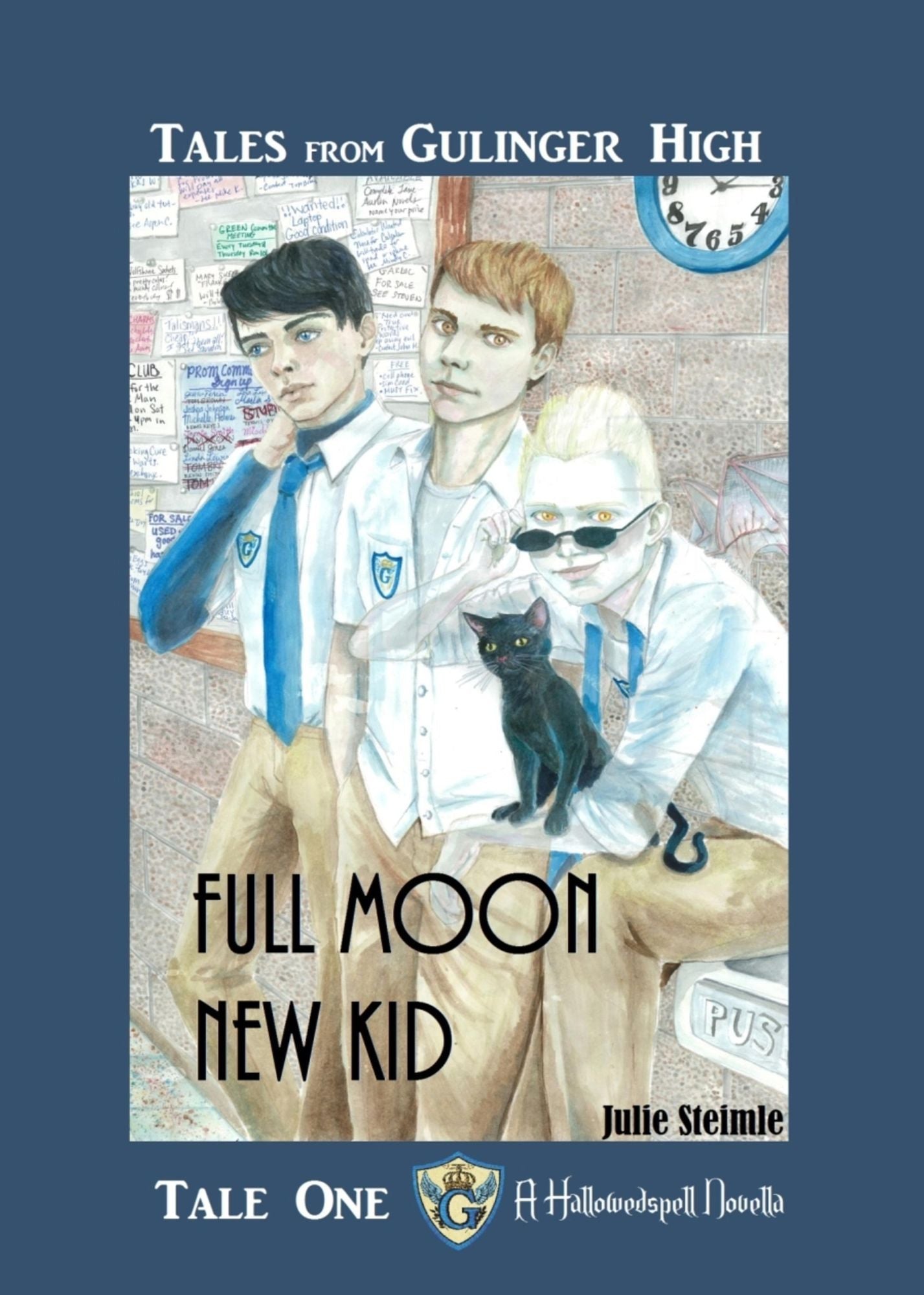 Tales from Gulinger High: Tale One: Full Moon, New Kid