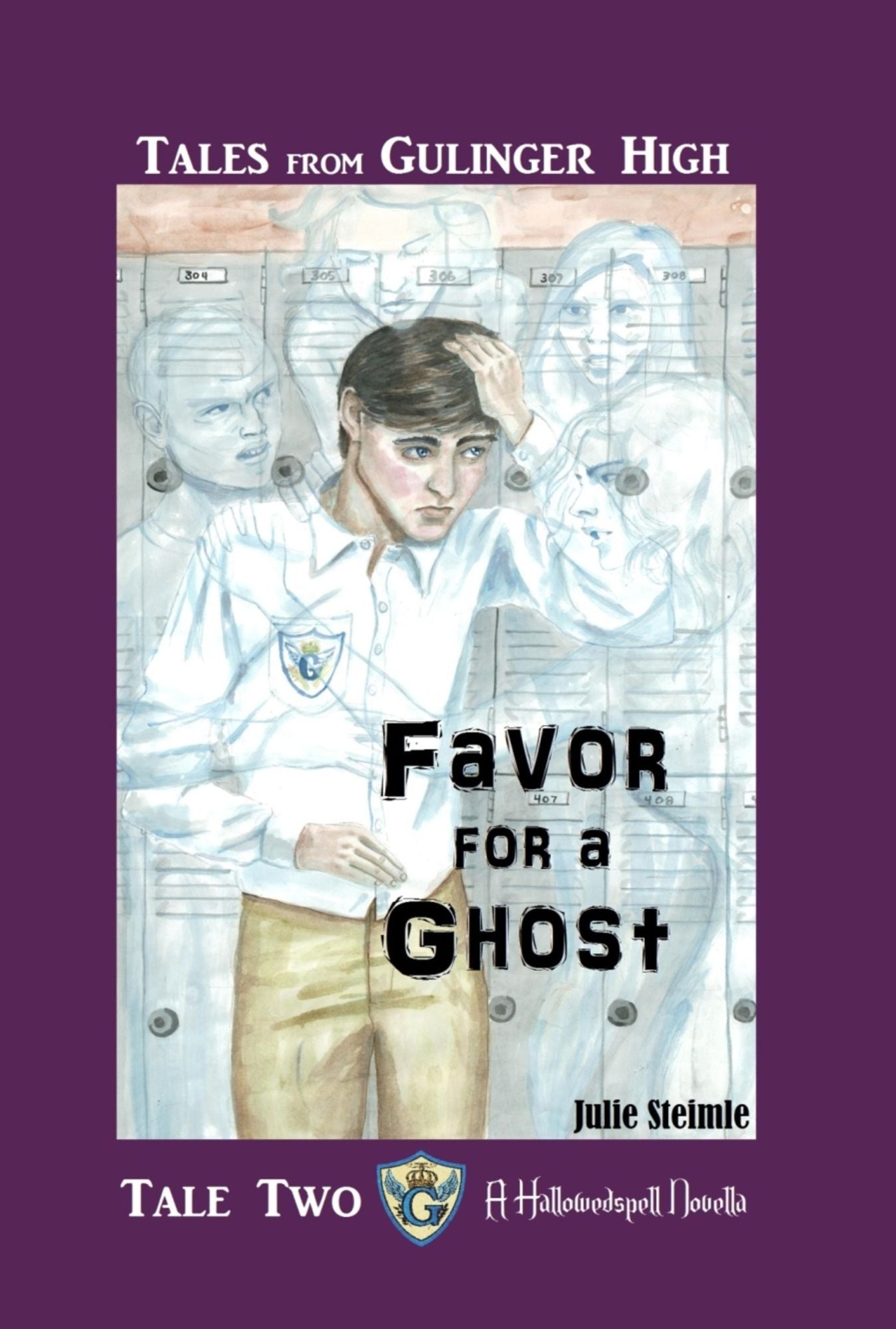 Tales From Gulinger High: Tale Two: Favor for a Ghost