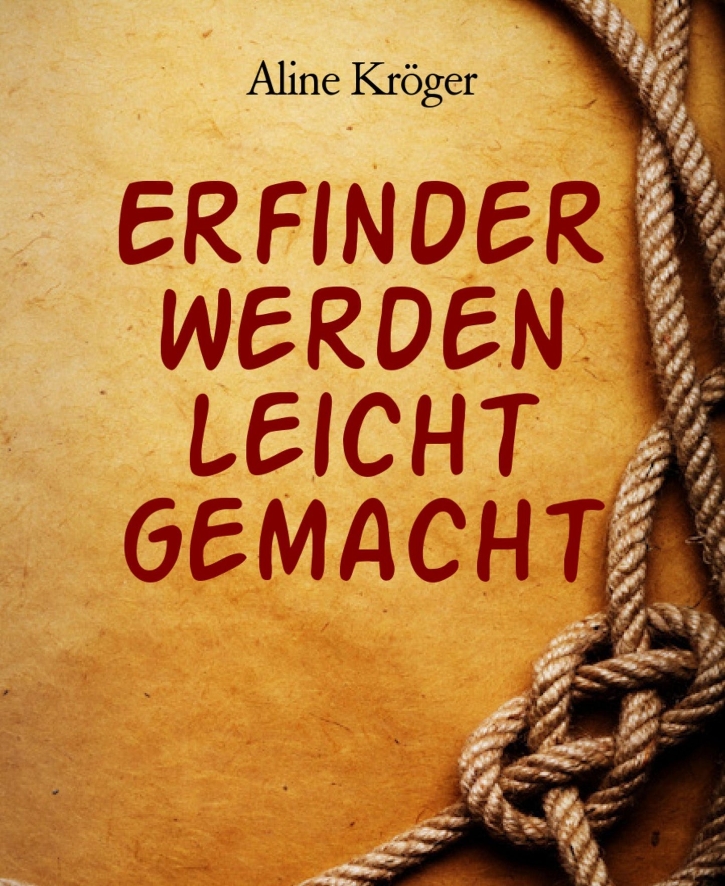 Erfinder werden leicht gemacht: Edison dachte genial, ehe er Geniales erschuf! - Das kannst du auch!