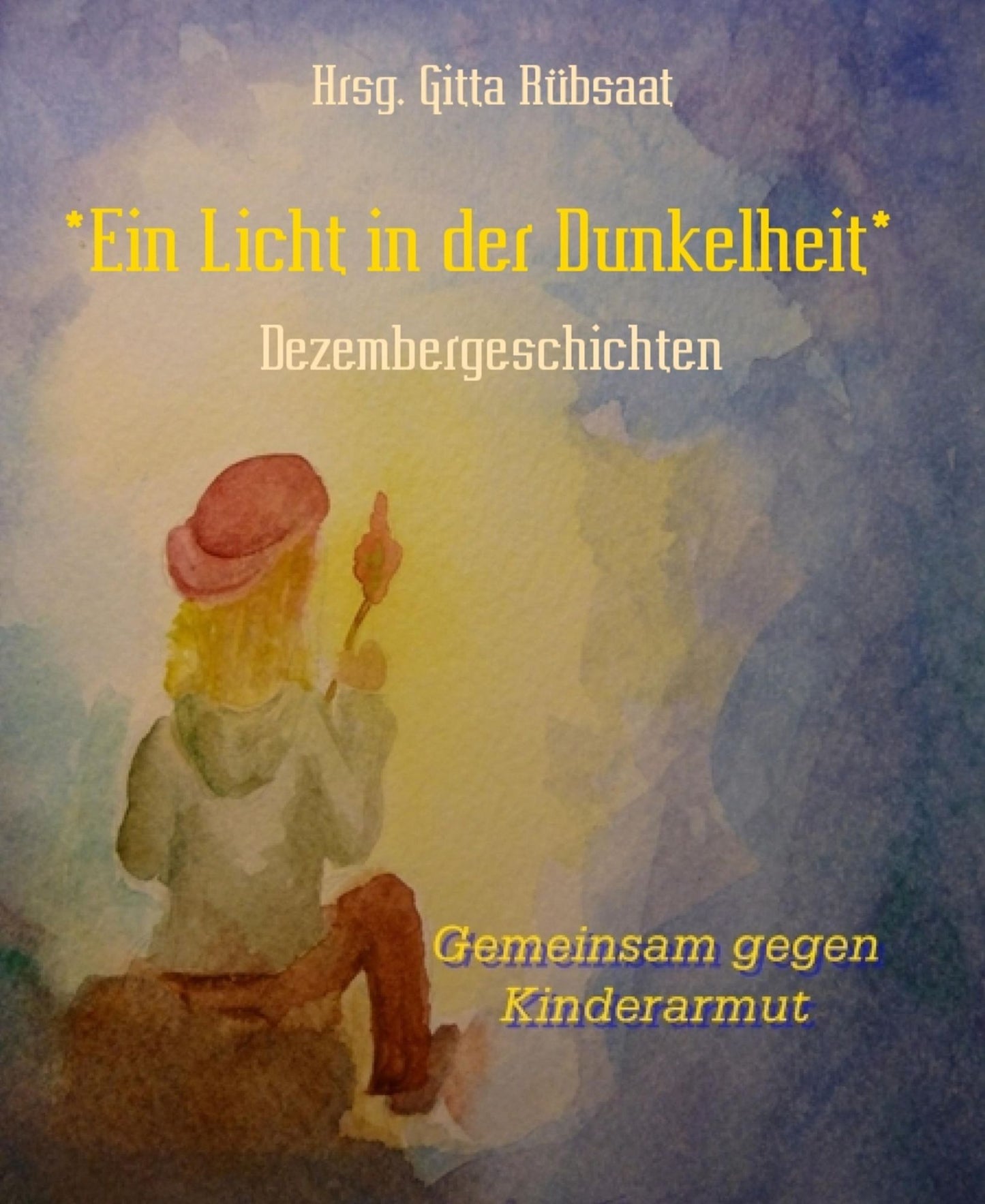 *Ein Licht in der Dunkelheit*: Dezembergeschichten