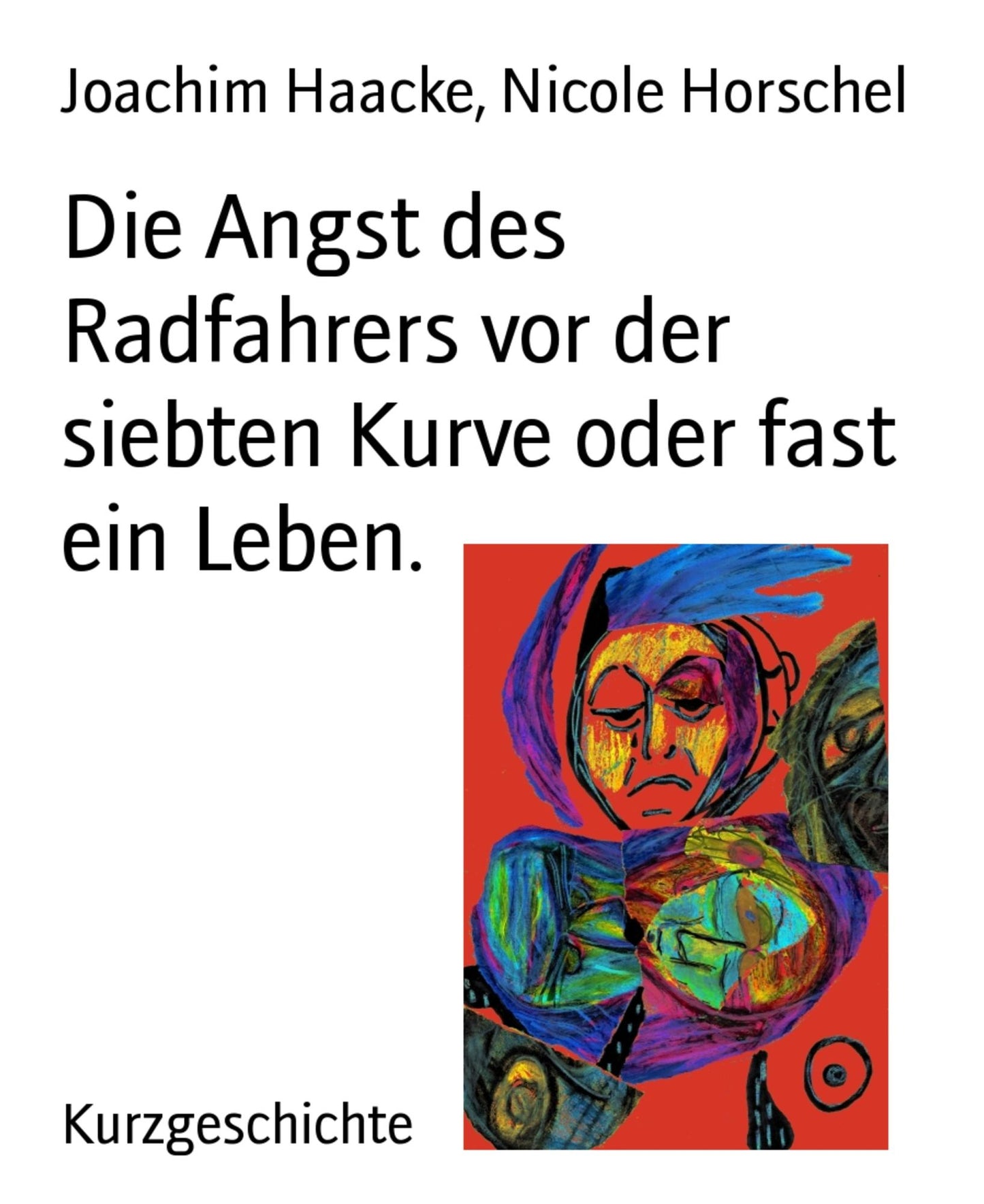 Die Angst des Radfahrers vor der siebten Kurve oder fast ein Leben.
