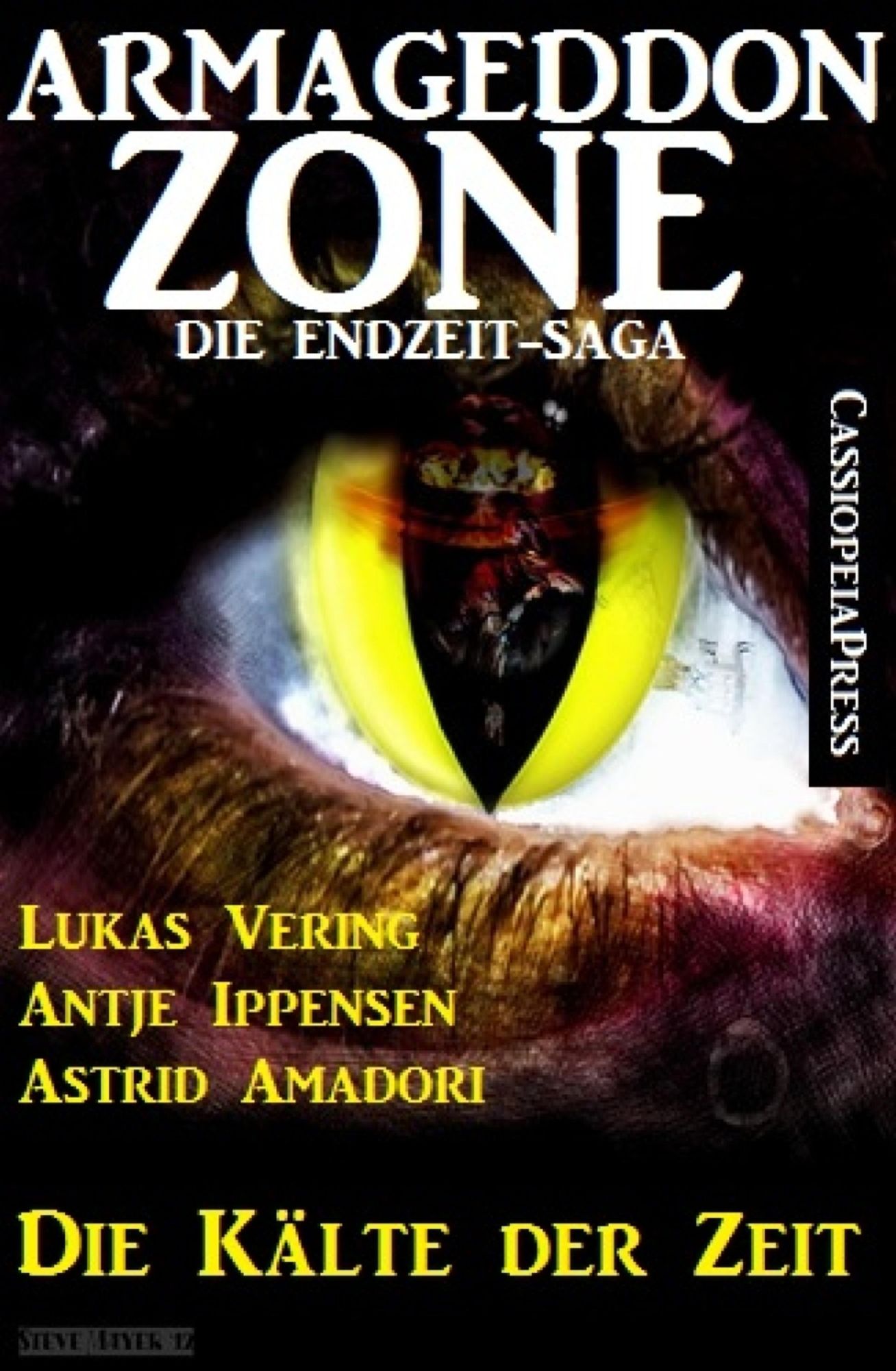 Armageddon Zone: Die Kälte der Zeit: Band 3 der Cassiopeiapress Science Fiction Serie