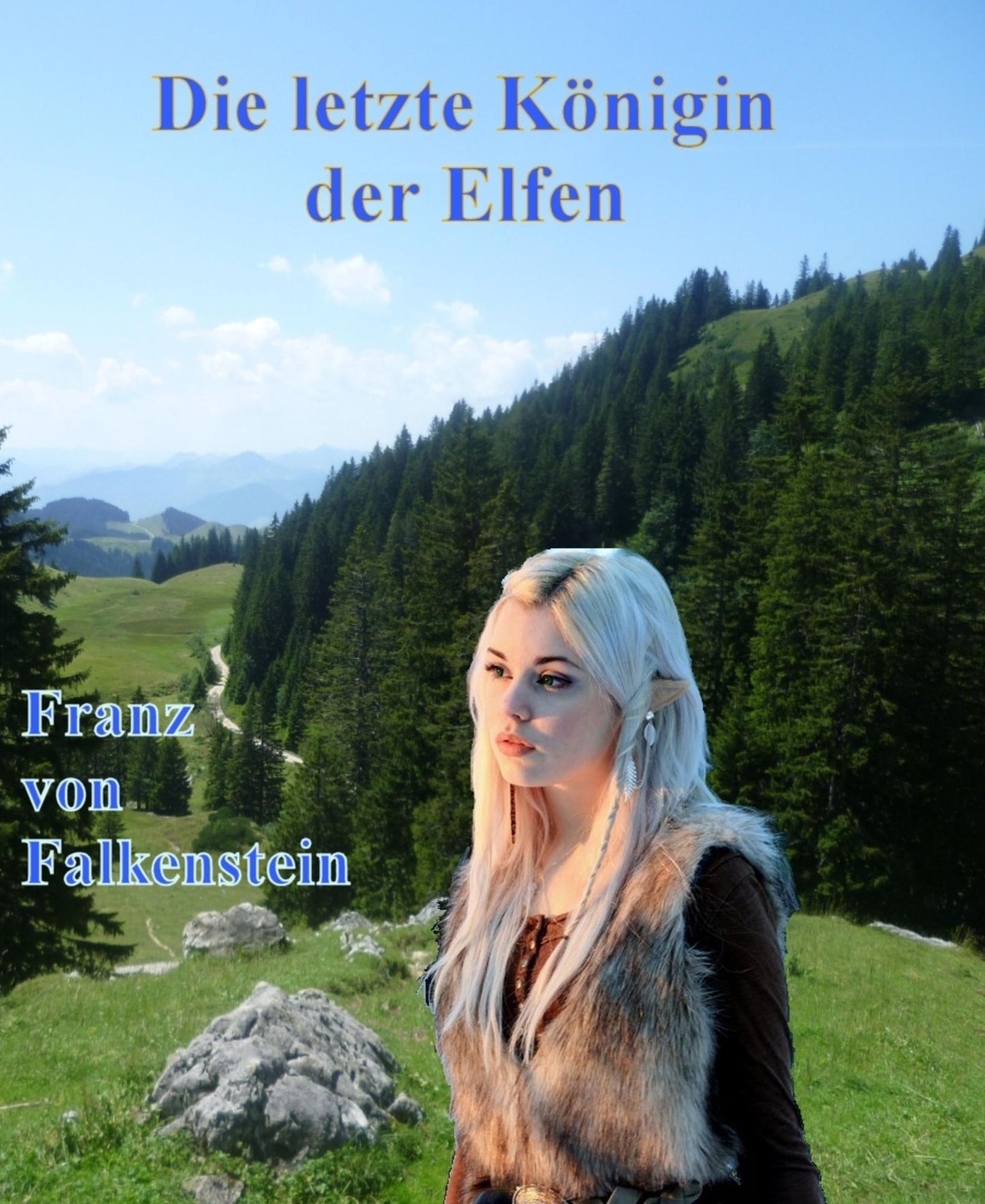 Die letzte Königin der Elfen