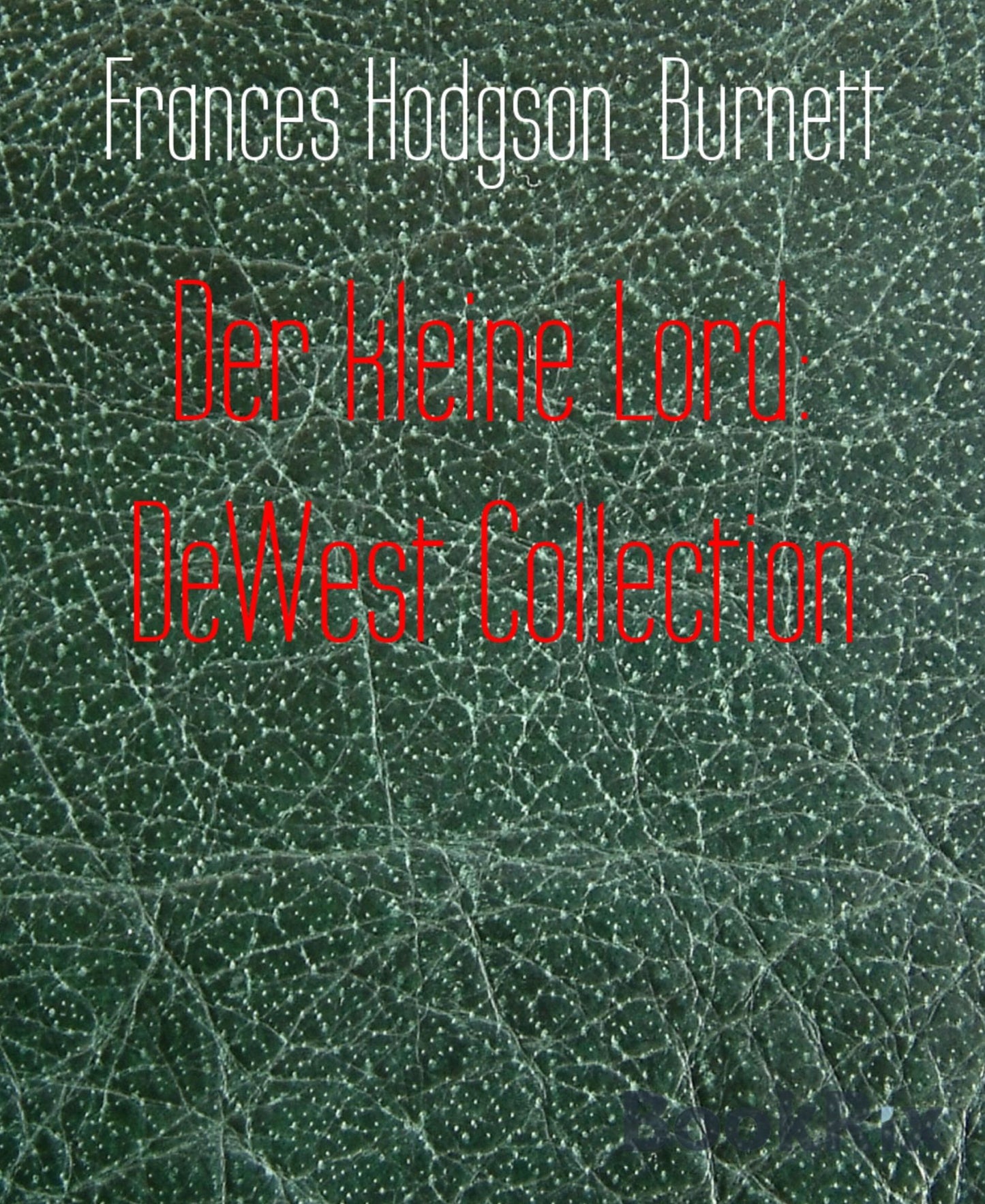 Der kleine Lord: DeWest Collection