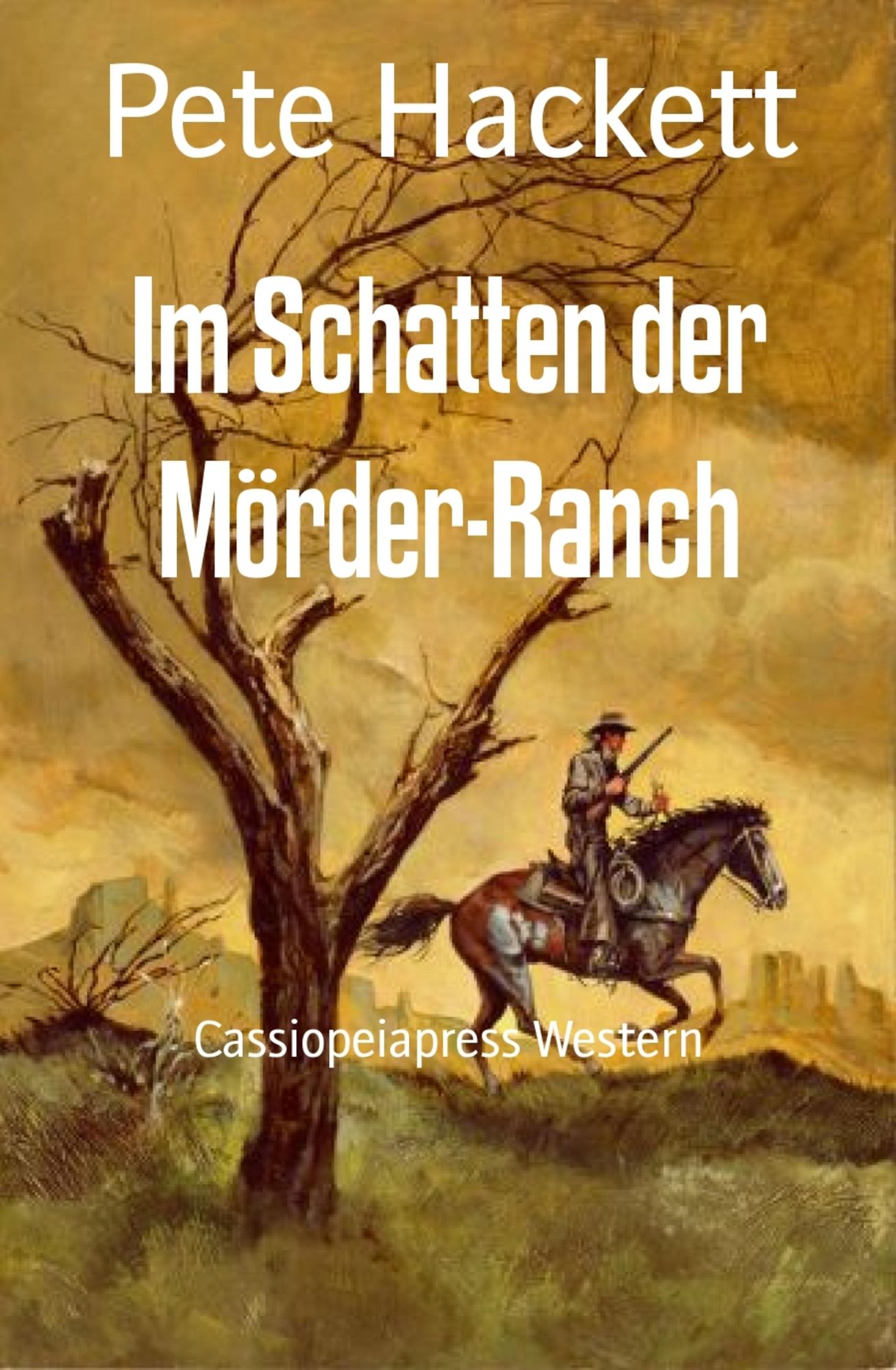 Im Schatten der Mörder-Ranch: Cassiopeiapress Western