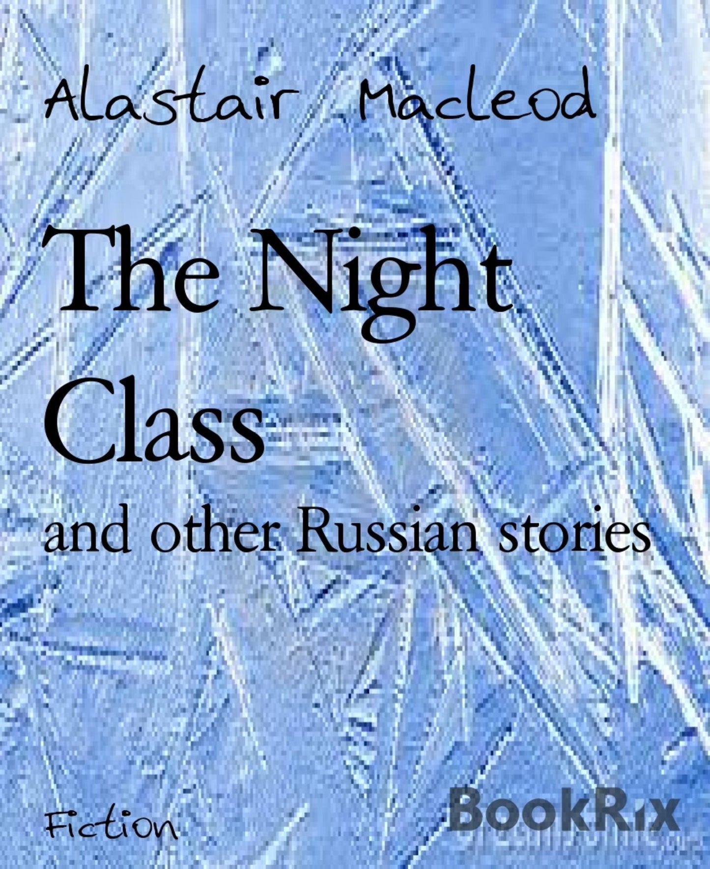 The Night Class: and other Russian stories